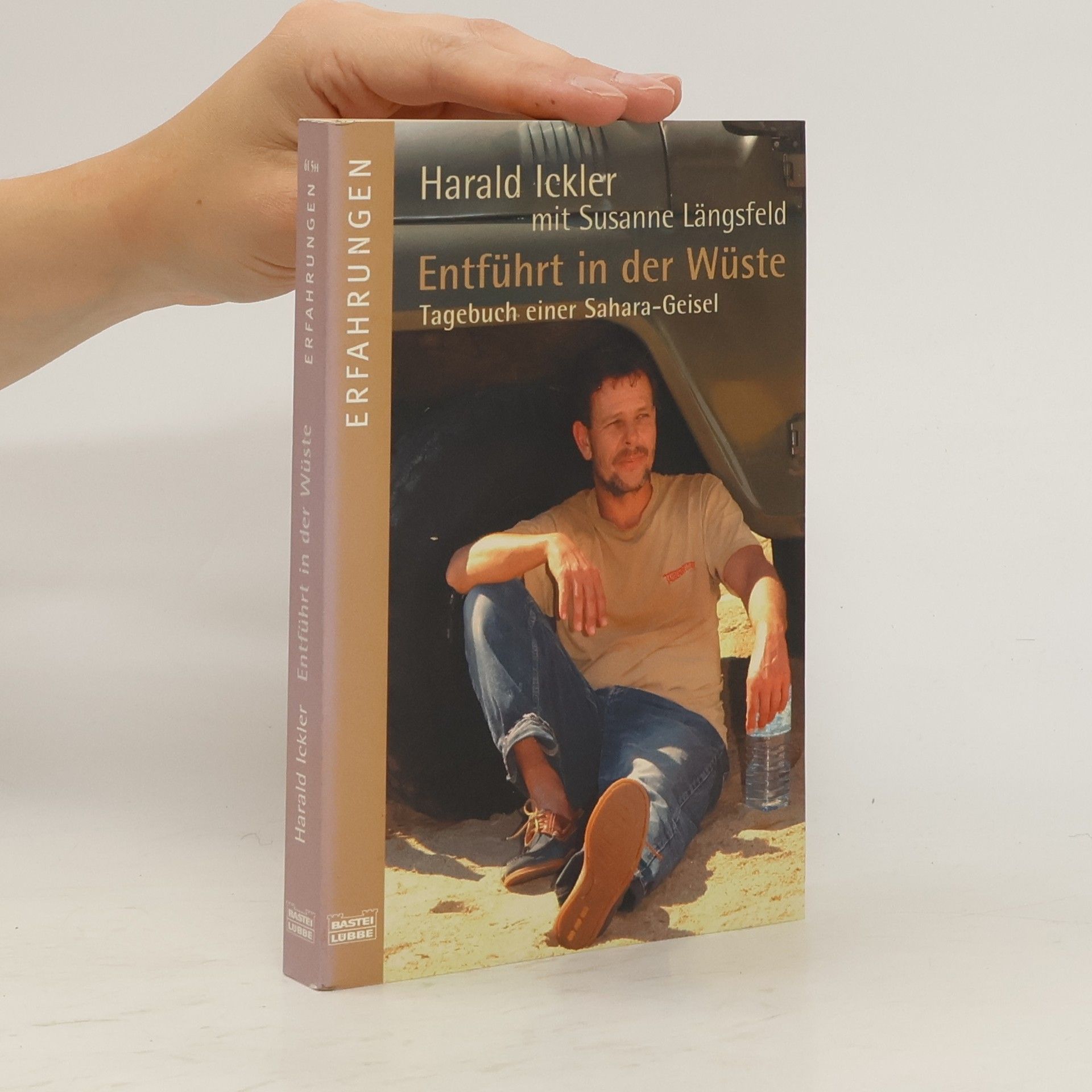 Harald Ickler Entführt in der Wüste