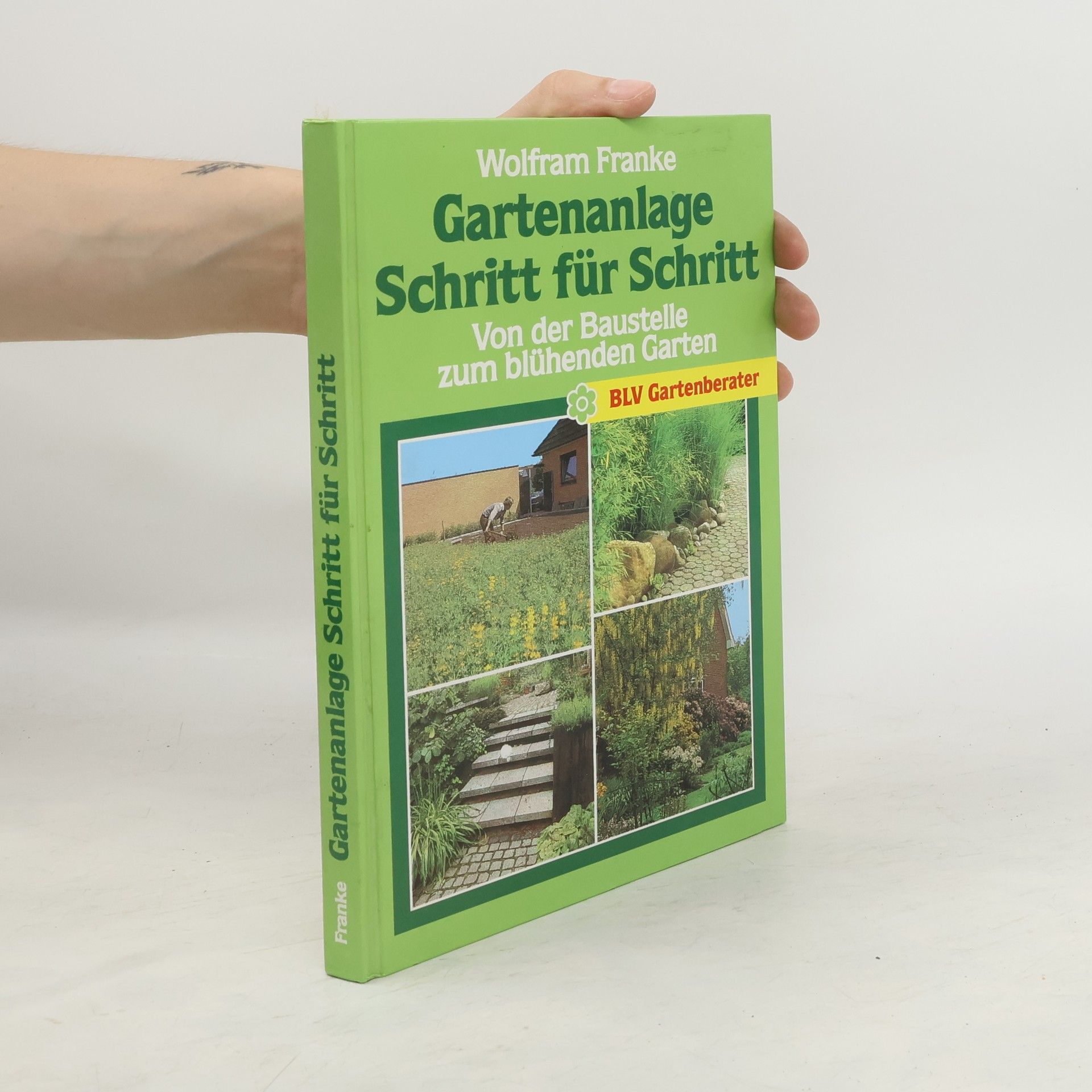 Wolfram Franke Gartenanlage Schritt für Schritt