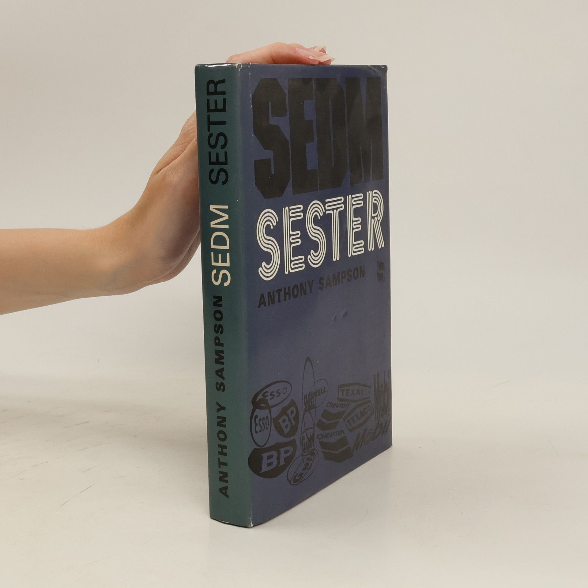 Pavel Borský Sedm sester. Velké naftové společnosti a svět, který vytvořily