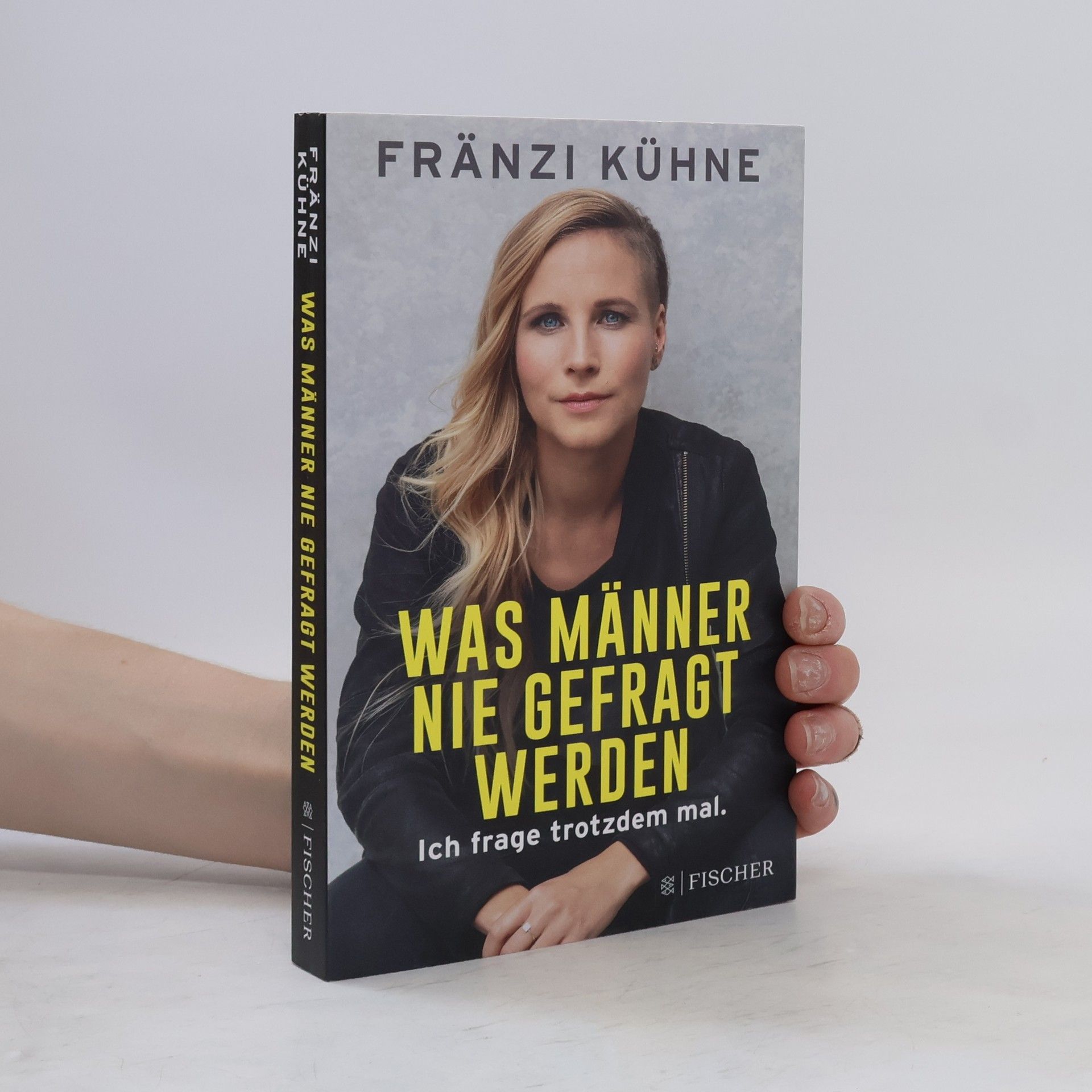 Fränzi Kühne Was Männer nie gefragt werden