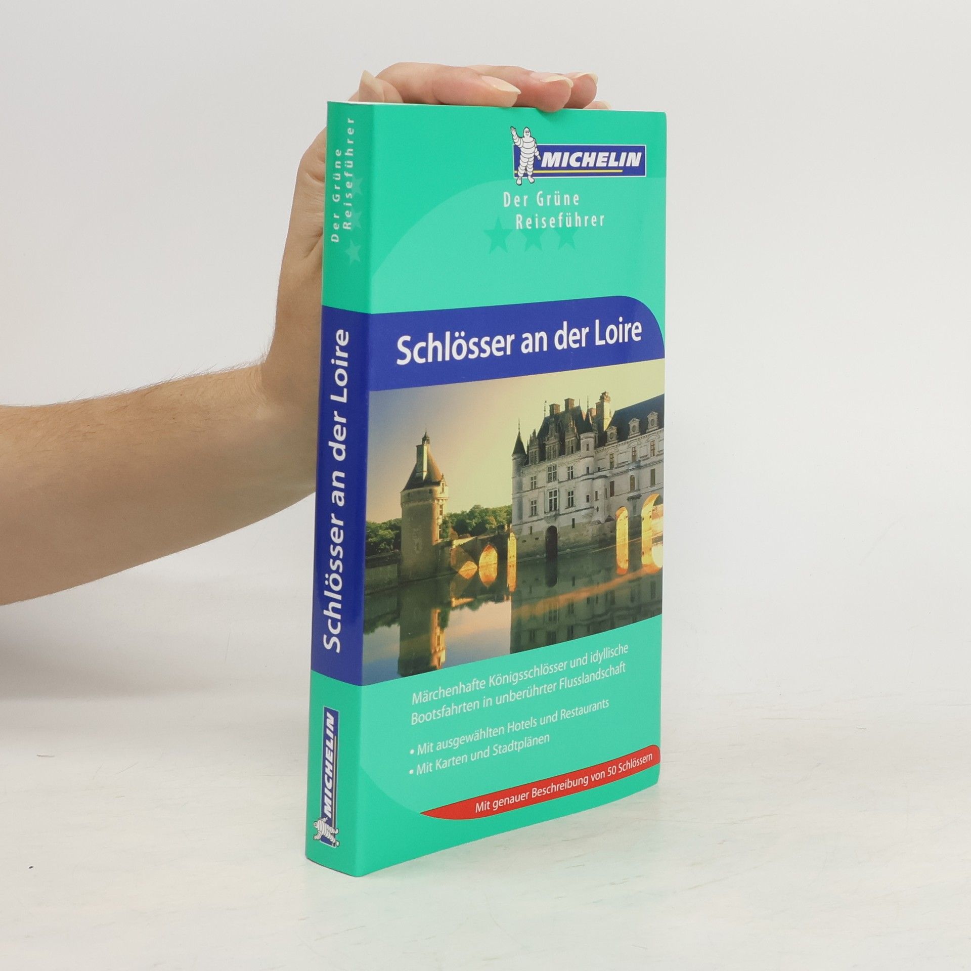Heidrun Moser Schlösser an der Loire