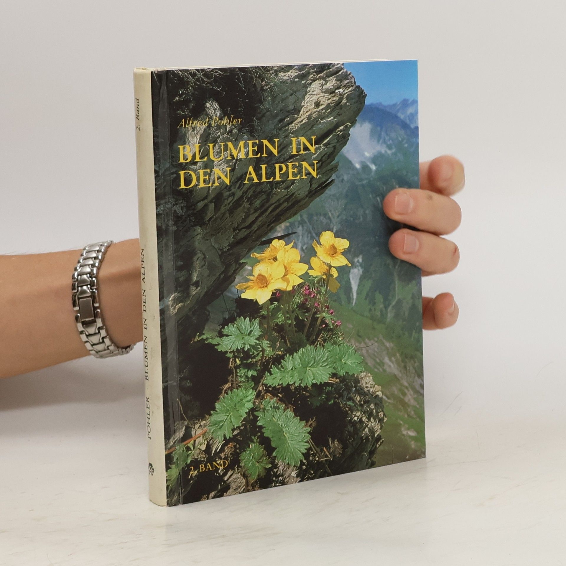 Alfred Pohler Blumen in den Alpen (2. Band)