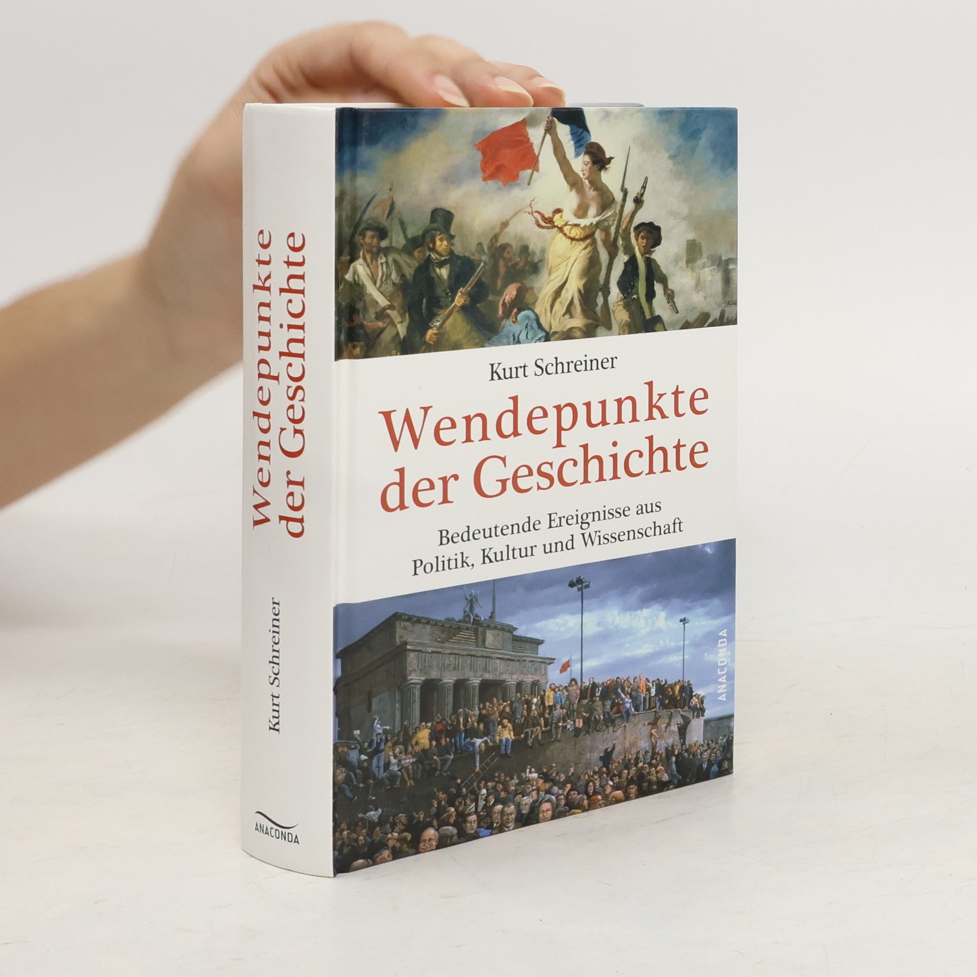 Kurt Schreiner Wendepunkte der Geschichte