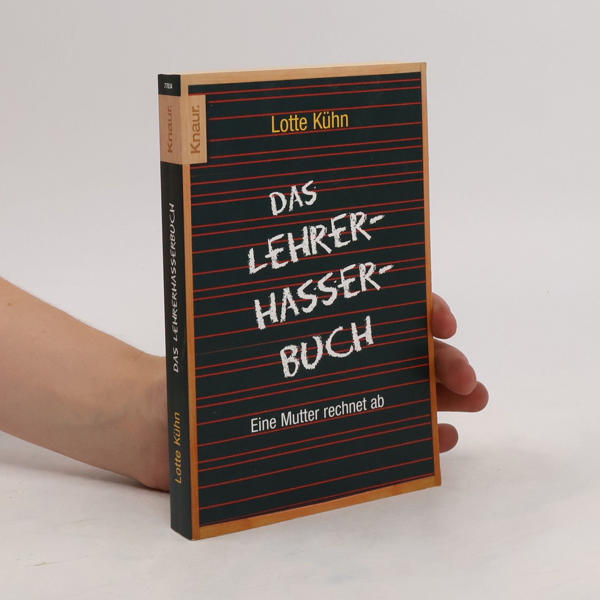 Lotte Kühn Das Lehrerhasser-Buch