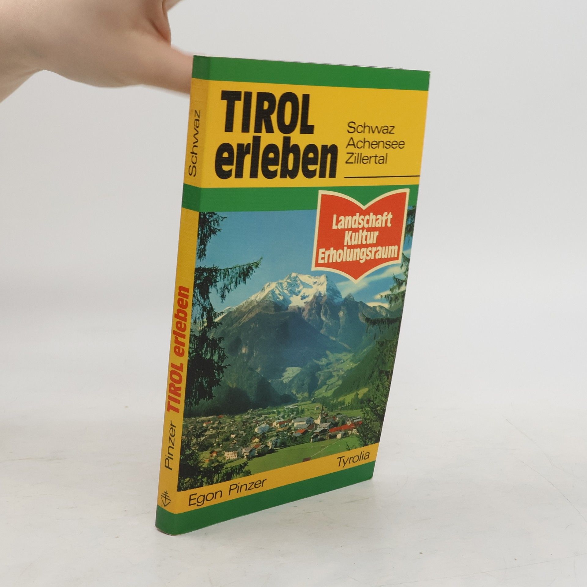 Egon Pinzer Tirol erleben