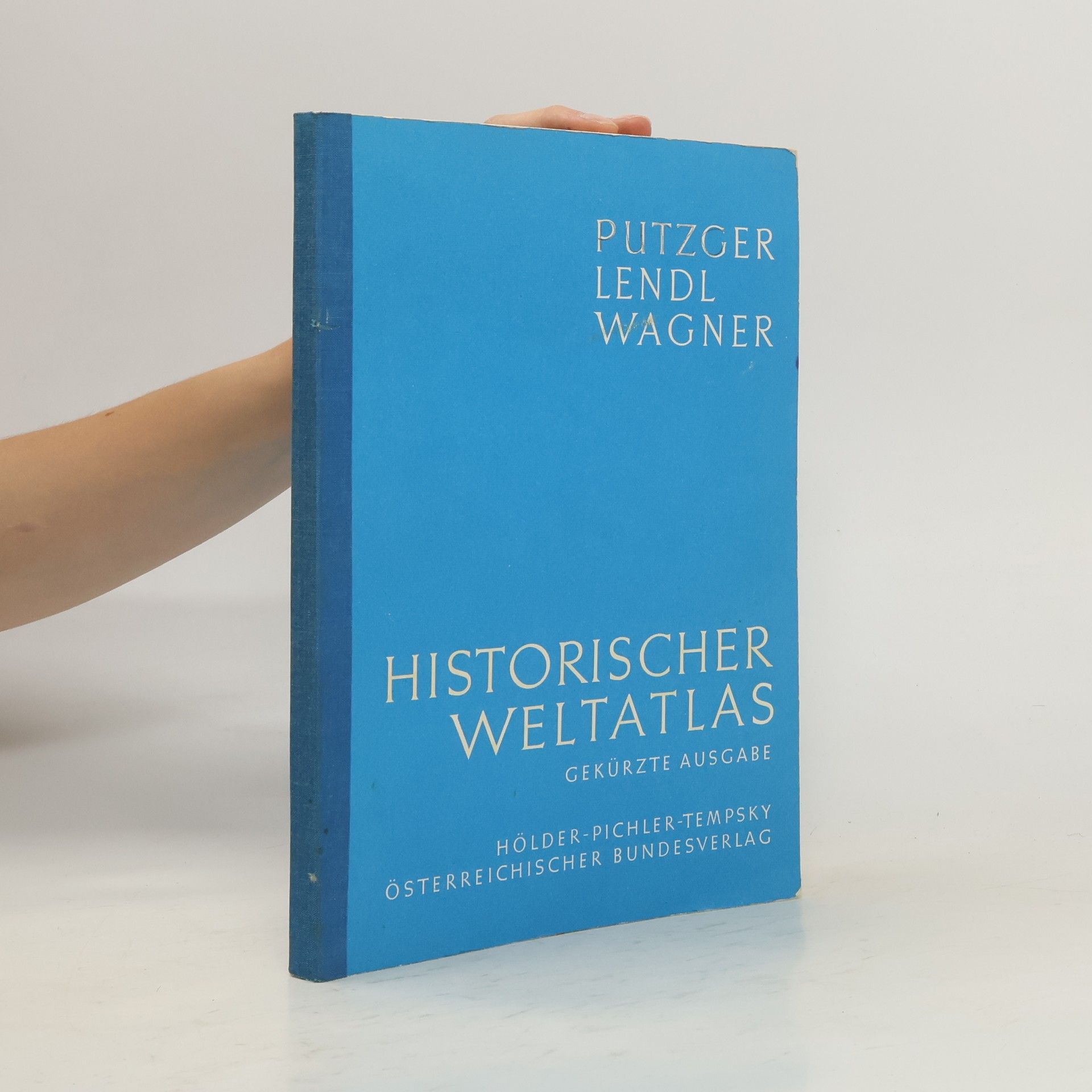 Friedrich Wilhelm Putzger Historischer Weltatlas zur allgemeinen und österreichischen Geschichte