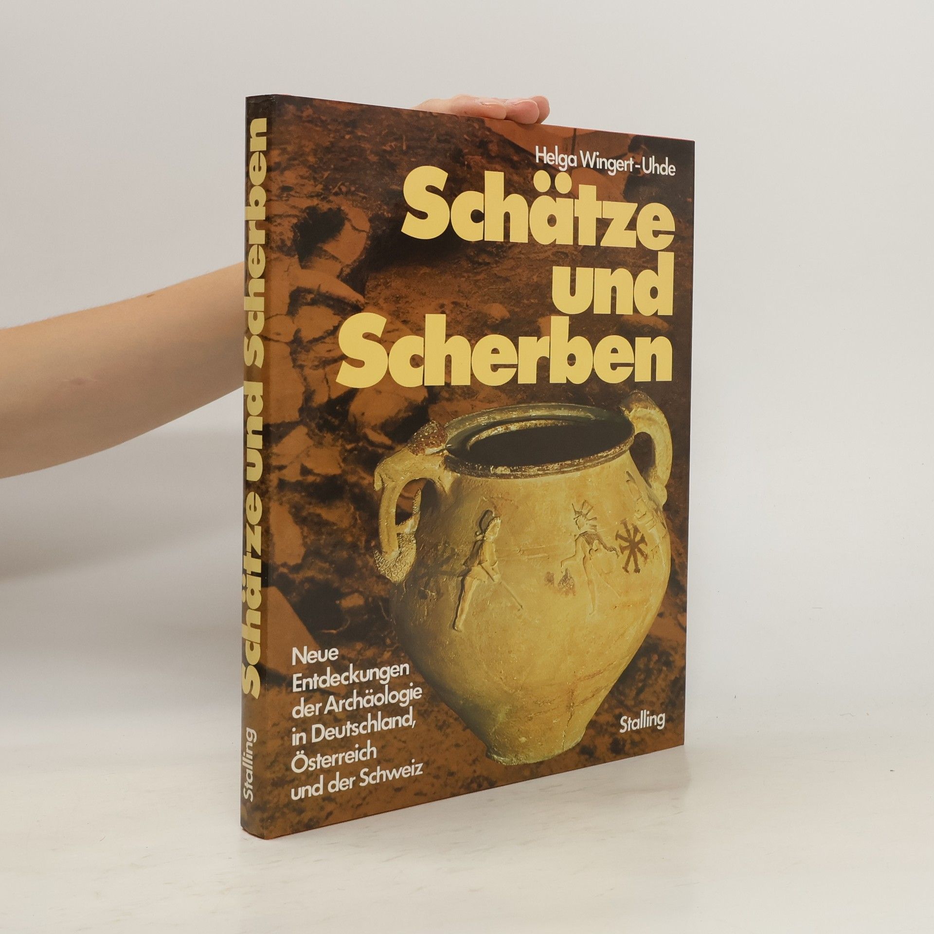 Helga Wingert Uhde Schätze und Scherben