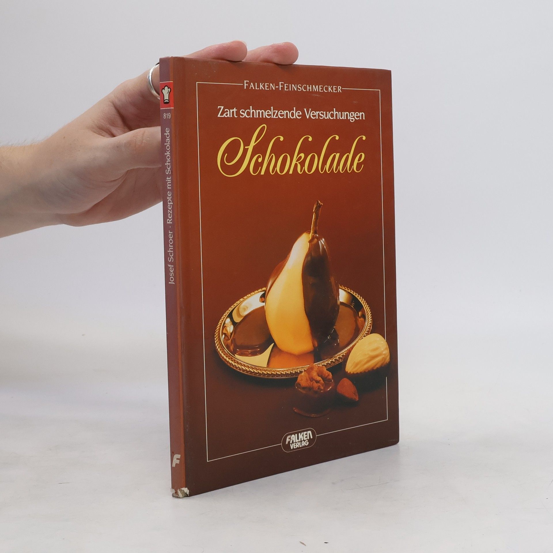 Josef Schroer Zart schmelzende Versuchungen Schokolade