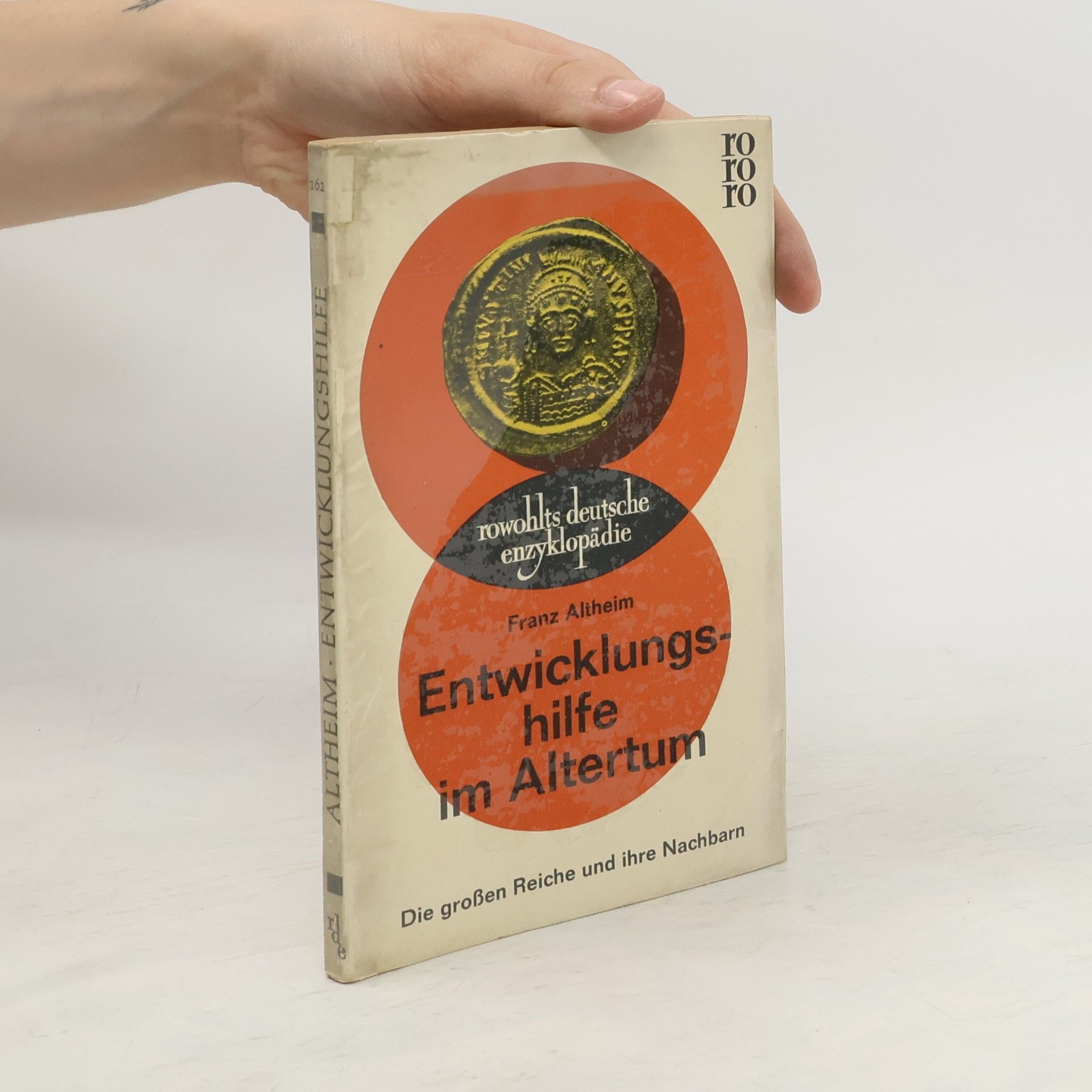 Franz Altheim Entwicklungshilfe im Altertum