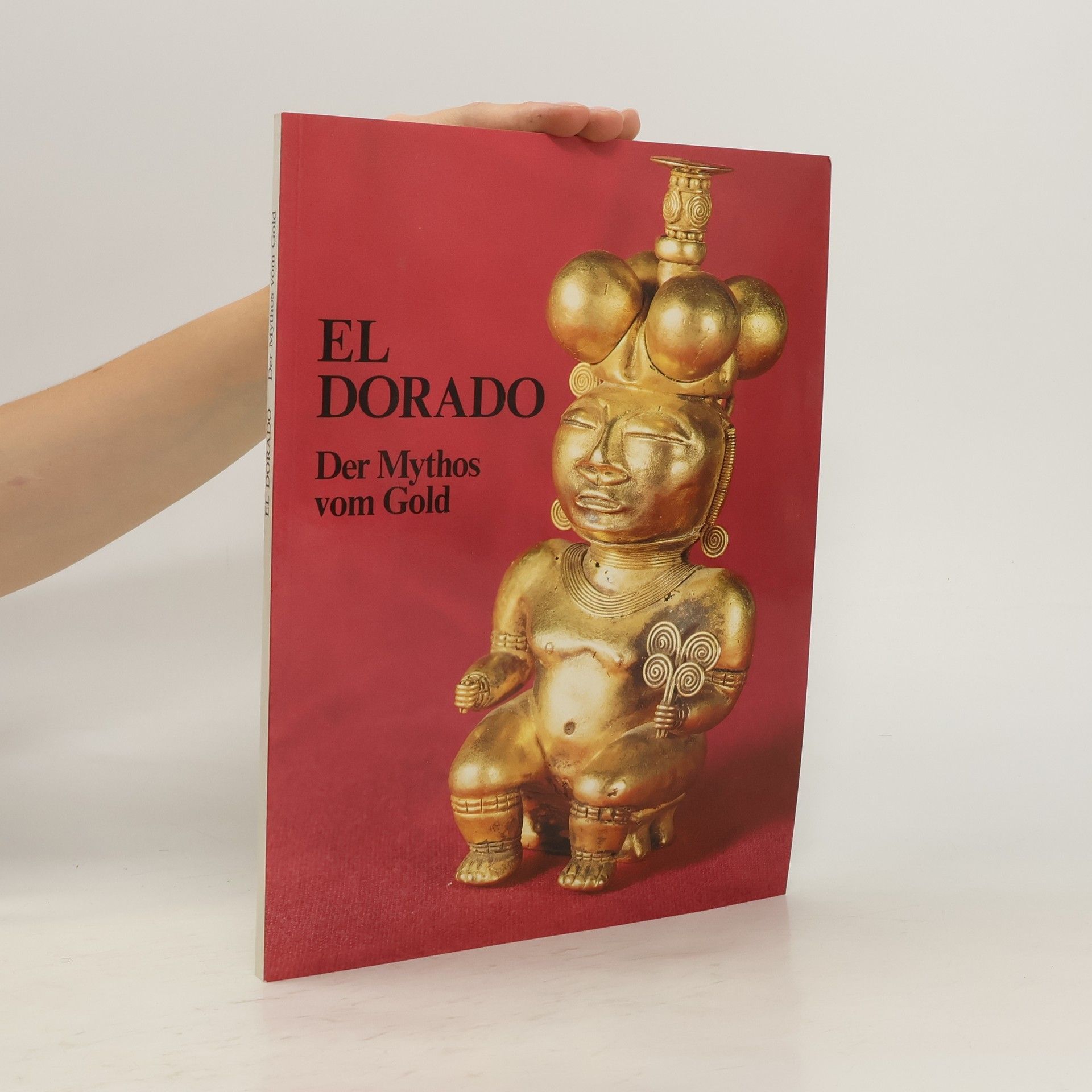 kolektiv El Dorado. Der Mythos vom Gold