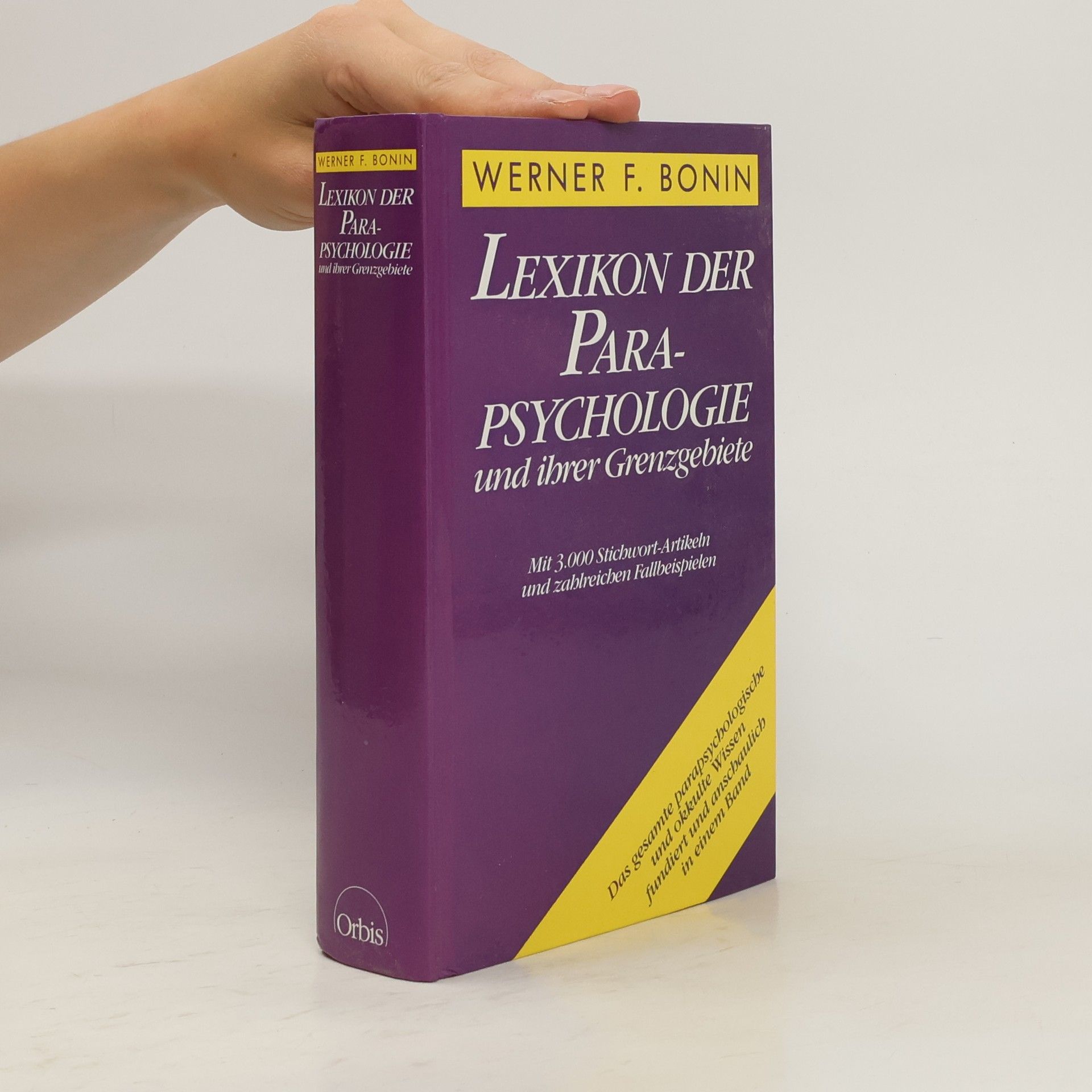 Werner F. Bonin Lexikon der Parapsychologie und ihrer Grenzgebiete