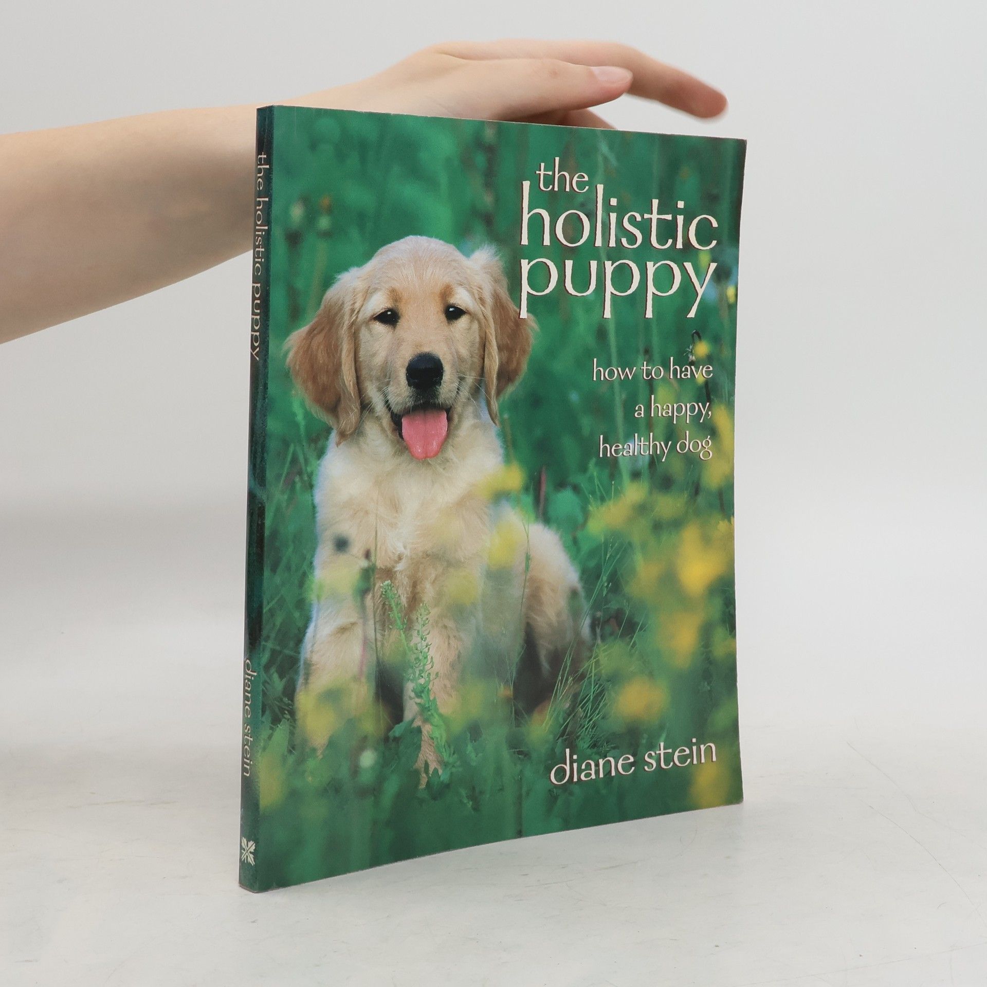 Diane Stein The Holistic Puppy