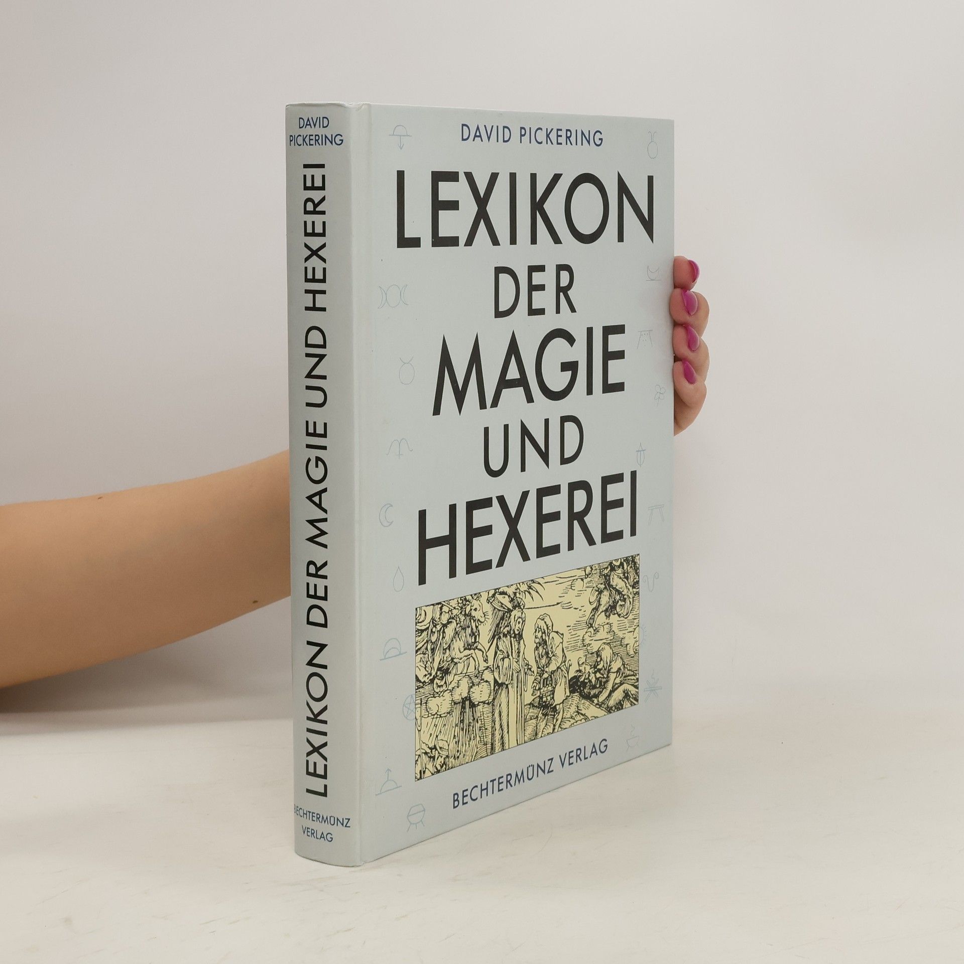 David Pickering Lexikon der Magie und Hexerei