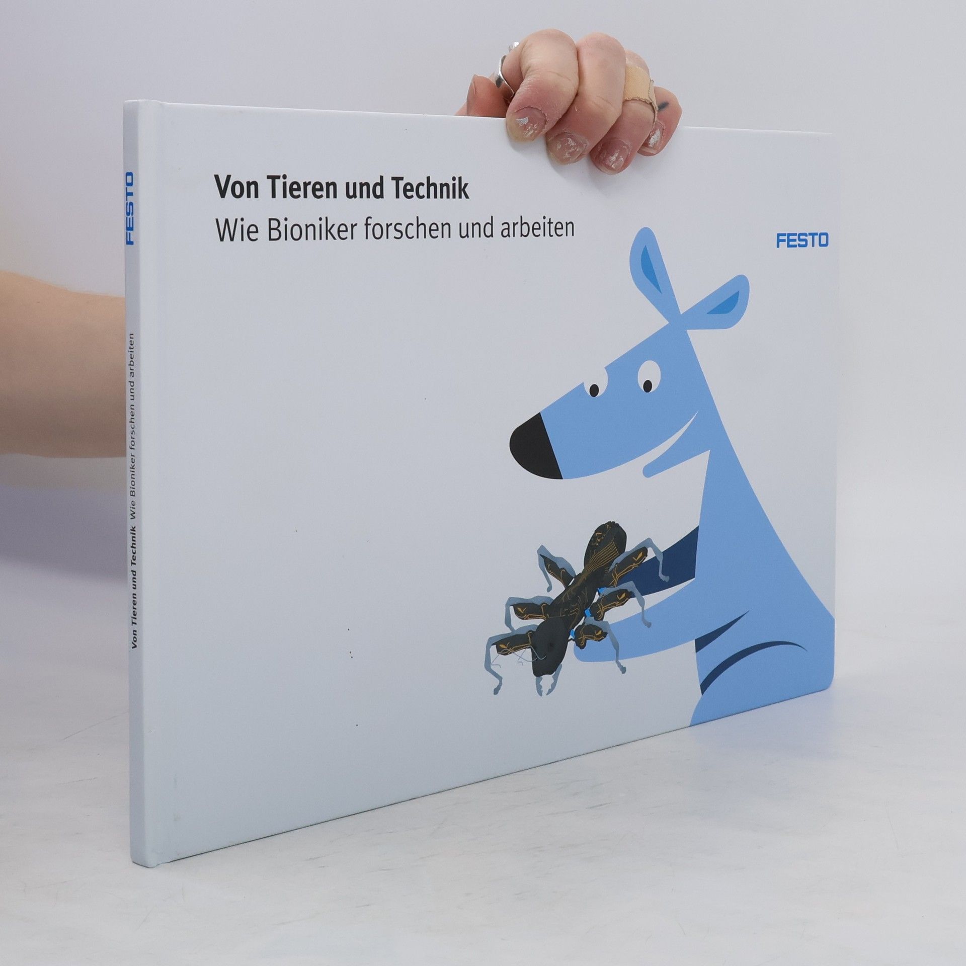 Autorenkollektiv Von Tieren und Technik. Wie Bioniker forschen und arbeiten