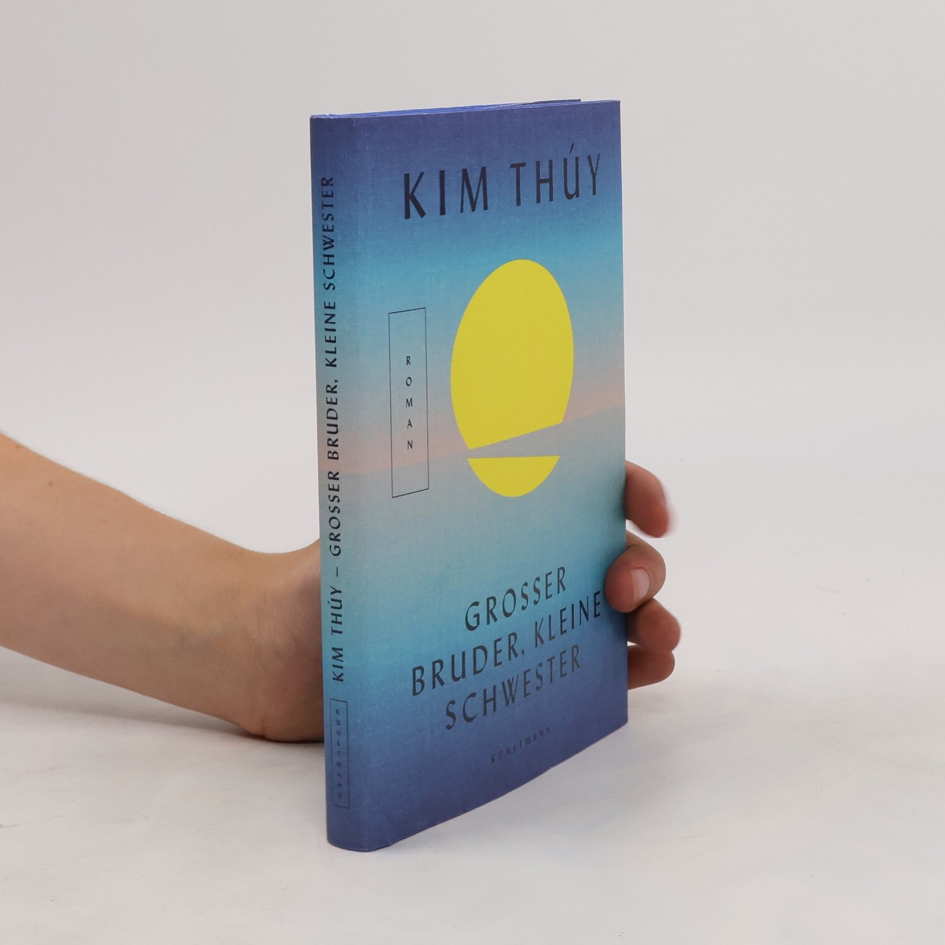 Kim Thúy Großer Bruder, kleine Schwester