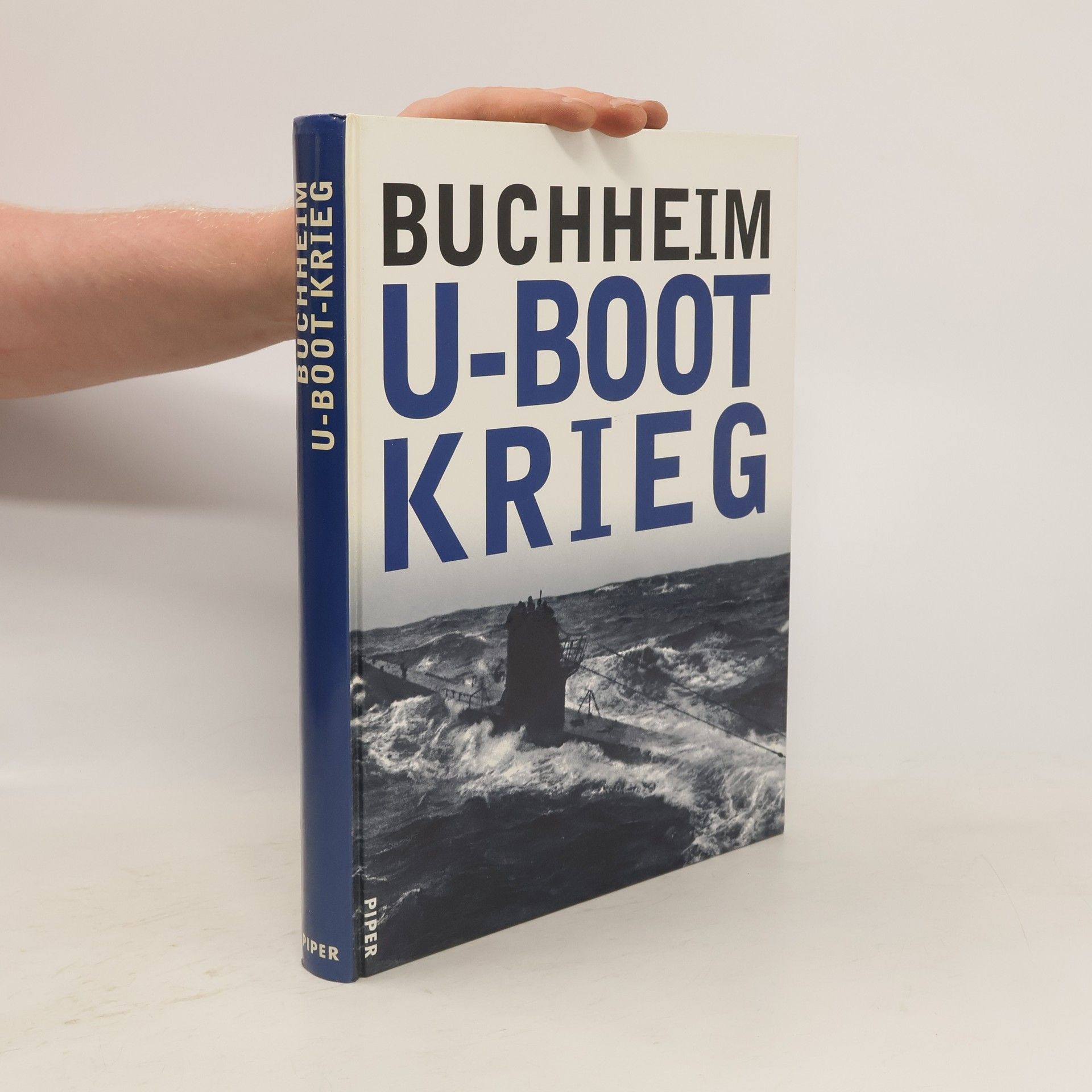 Lothar-Günther Buchheim U-Boot-Krieg