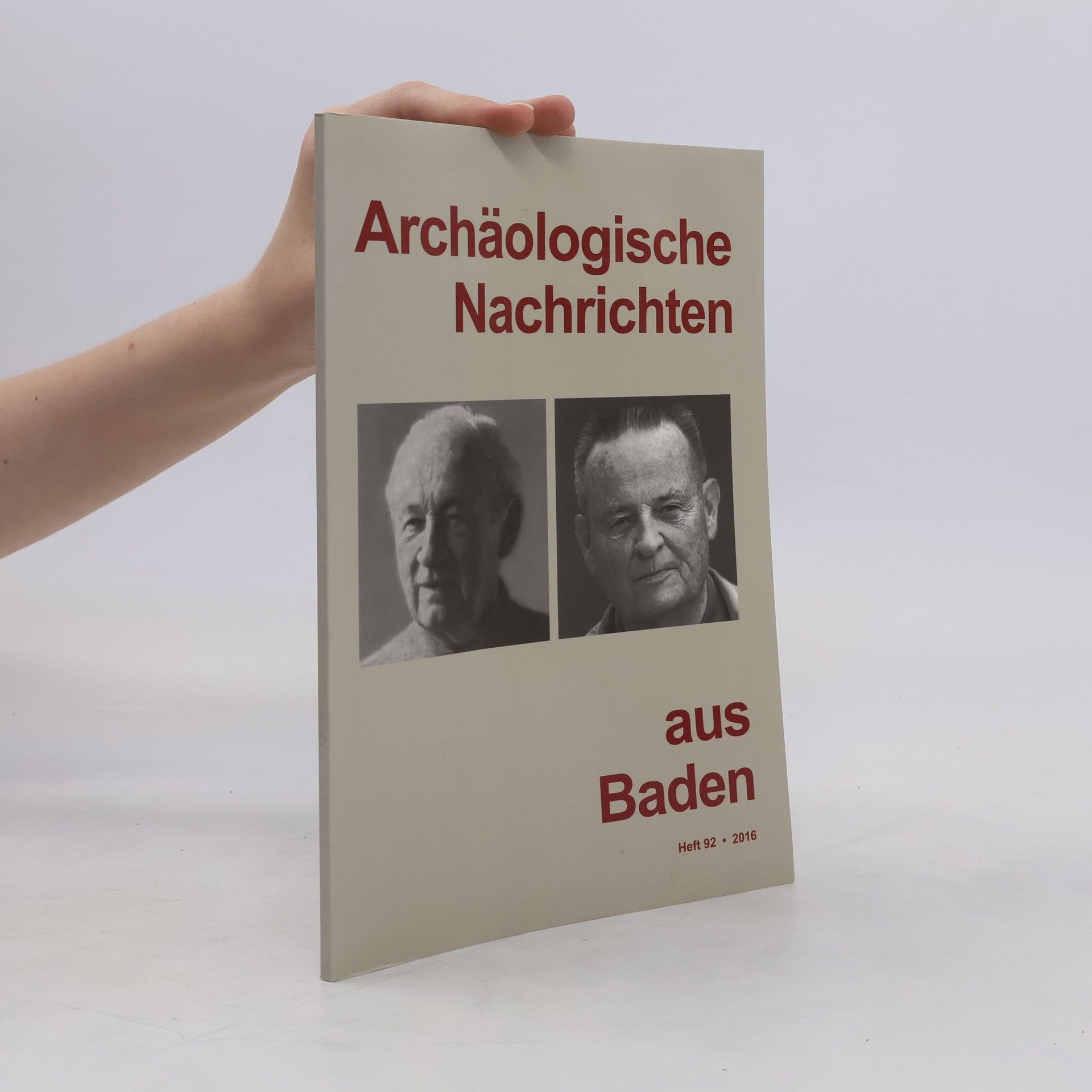 Autorenkollektiv Archäologische Nachrichten aus Baden 92/2016