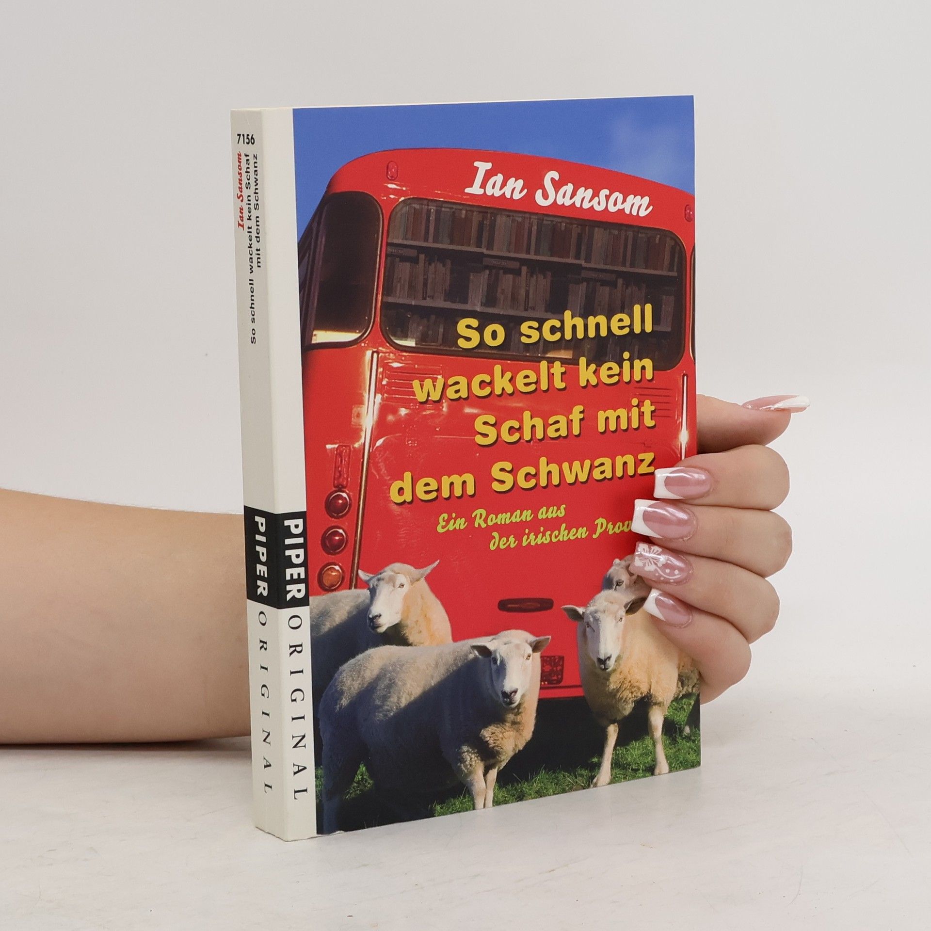 Ian Sansom So schnell wackelt kein Schaf mit dem Schwanz