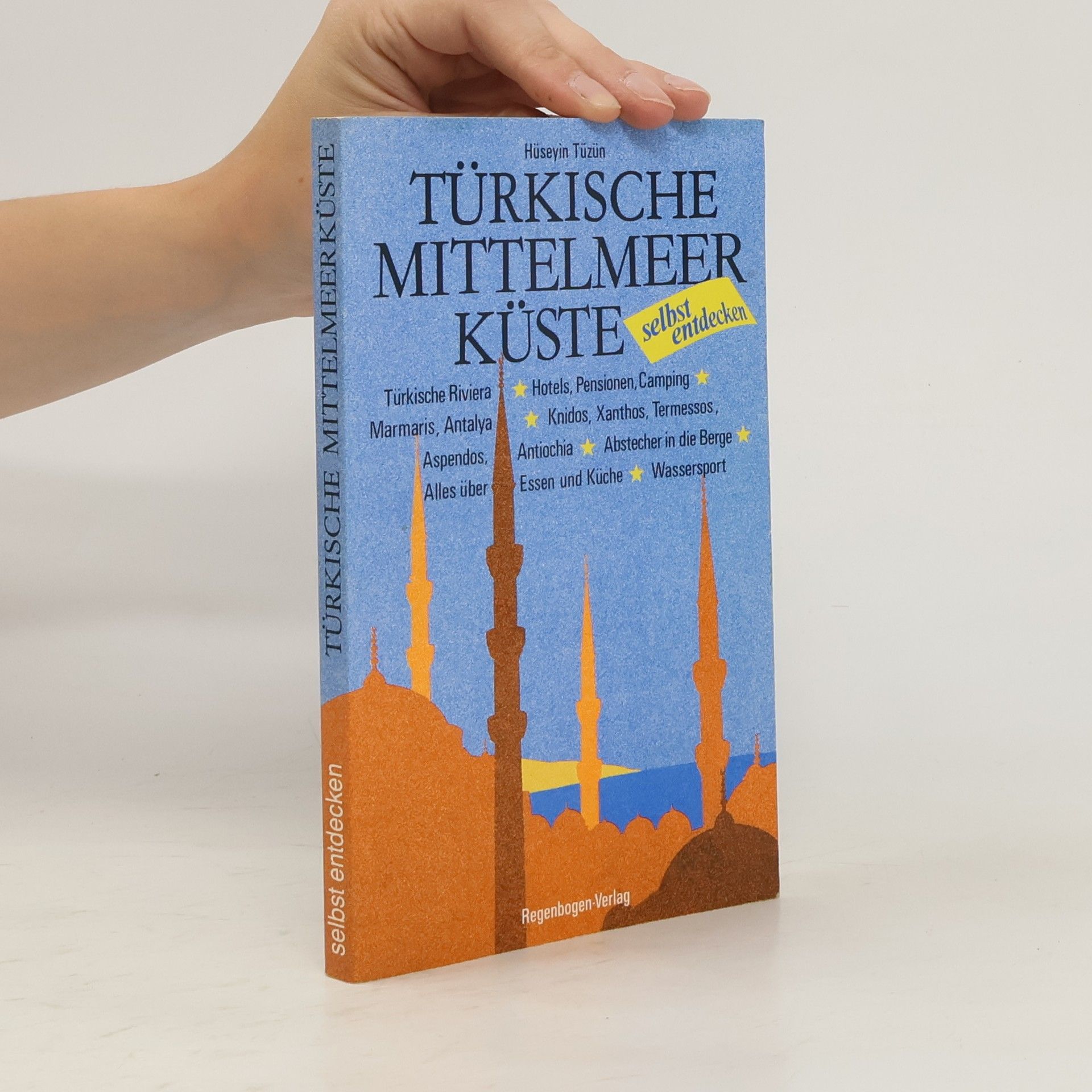 Hüseyin Tüzün Türkische Mittelmeerküste selbst entdecken