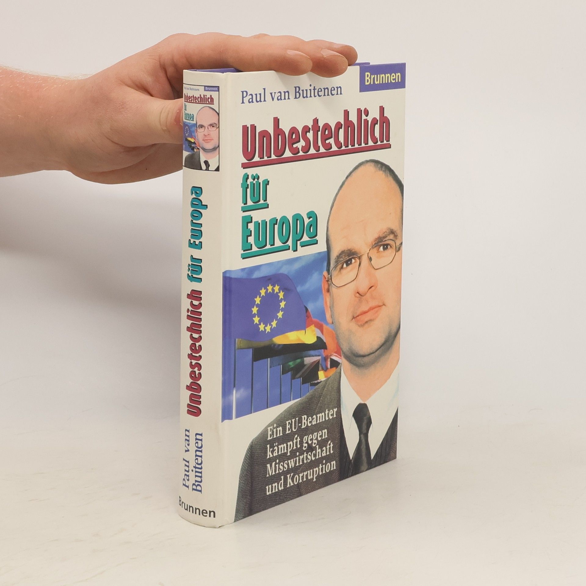 Paul van Buitenen Unbestechlich für Europa