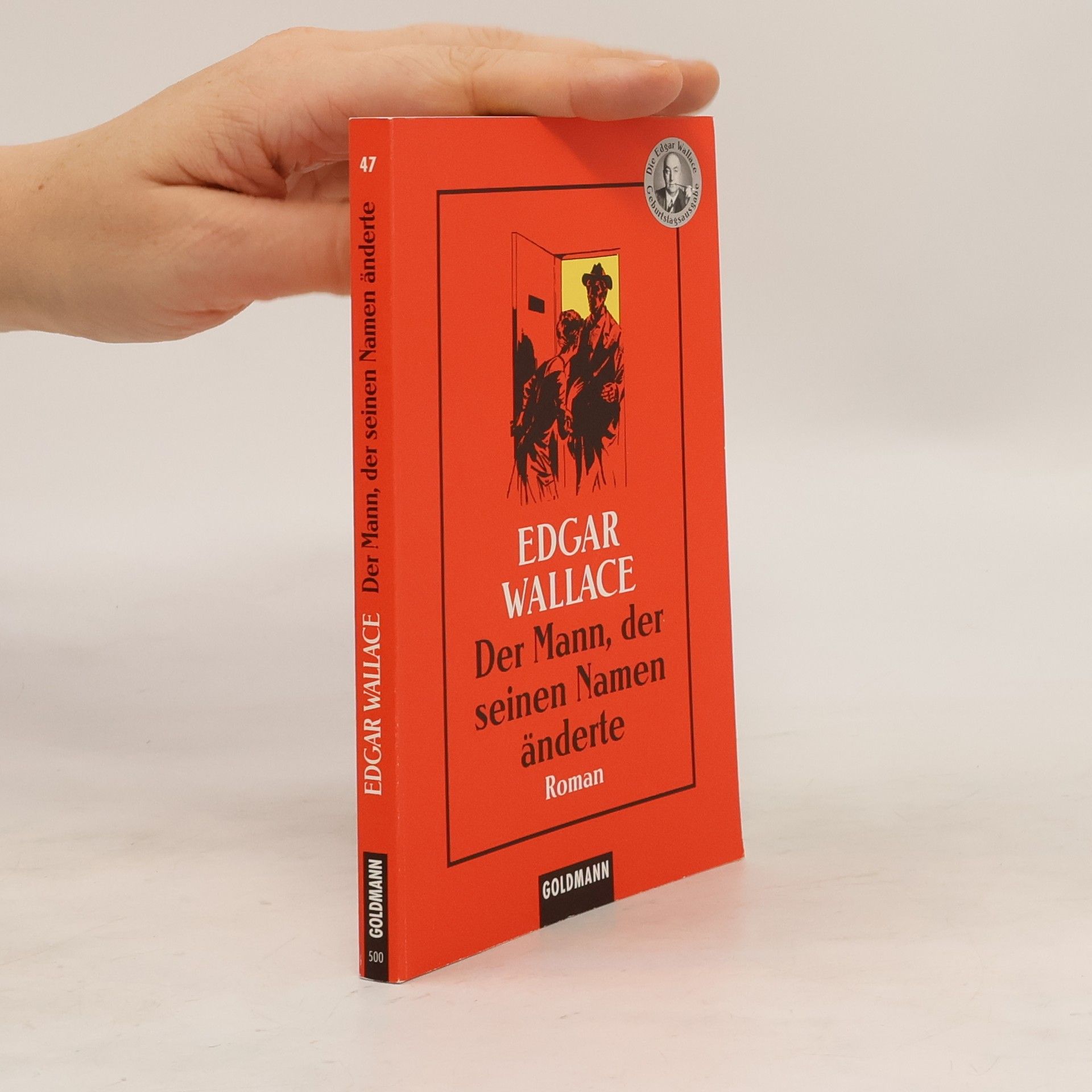 Edgar Wallace Der Mann, der seinen Namen änderte.