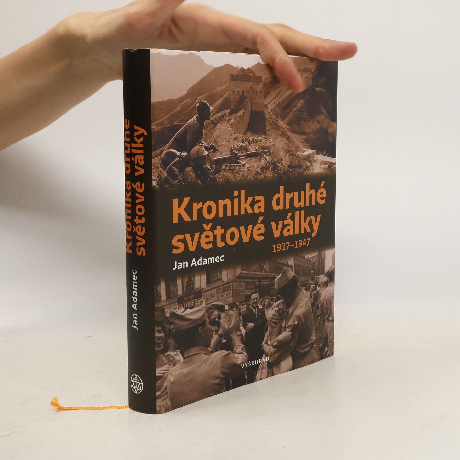 Jan Adamec Kronika druhé světové války. 1937-1947