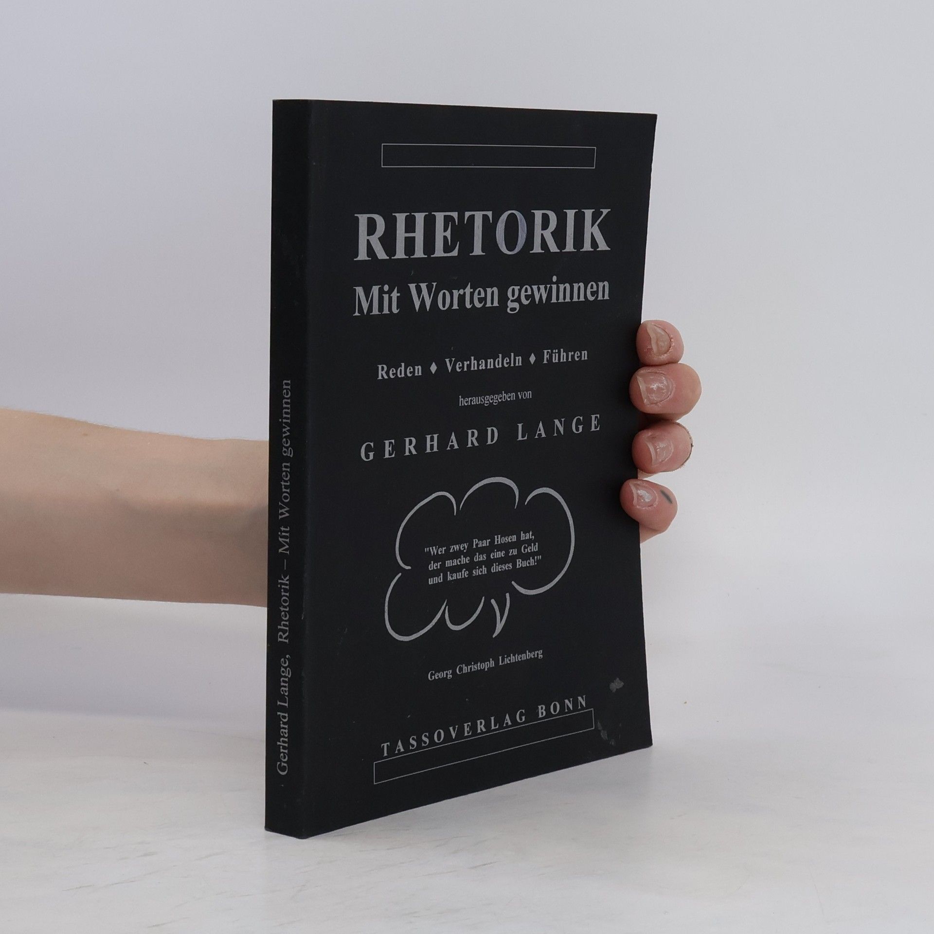 Gerhard Lange Rhetorik mit Worten gewinnen