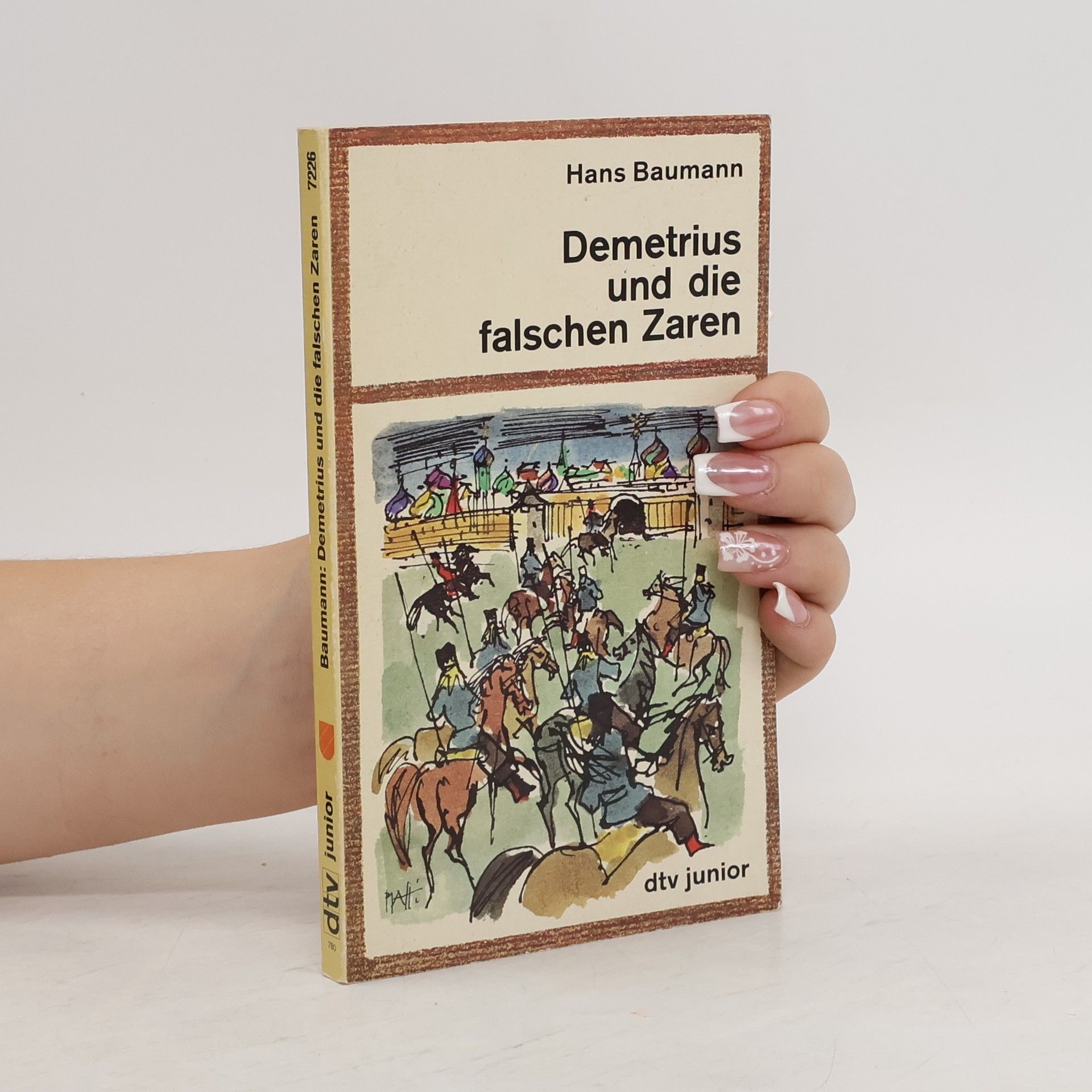 Hans D. Baumann Demetrius und die falschen Zaren
