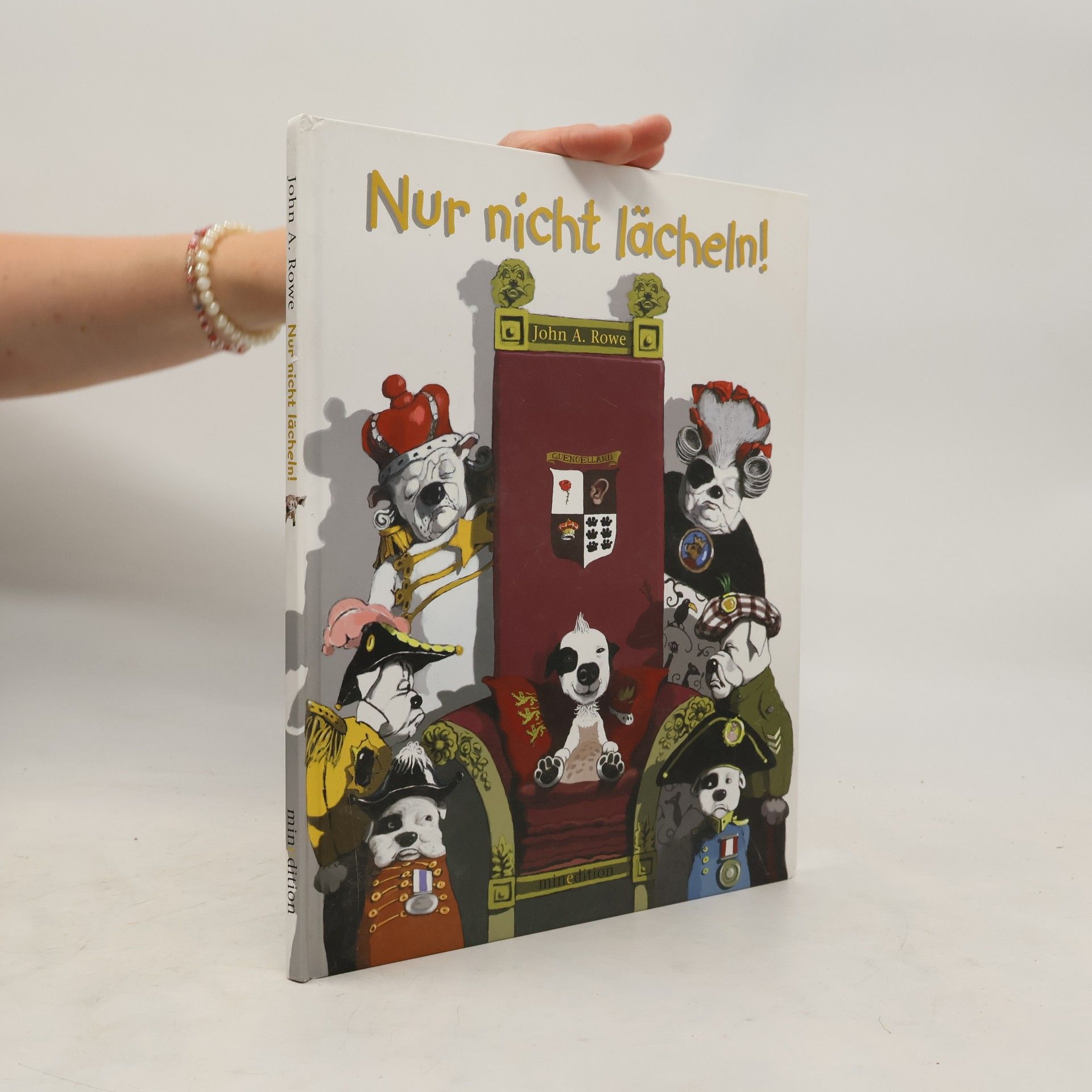 John A. Rowe Nur nicht lächeln!