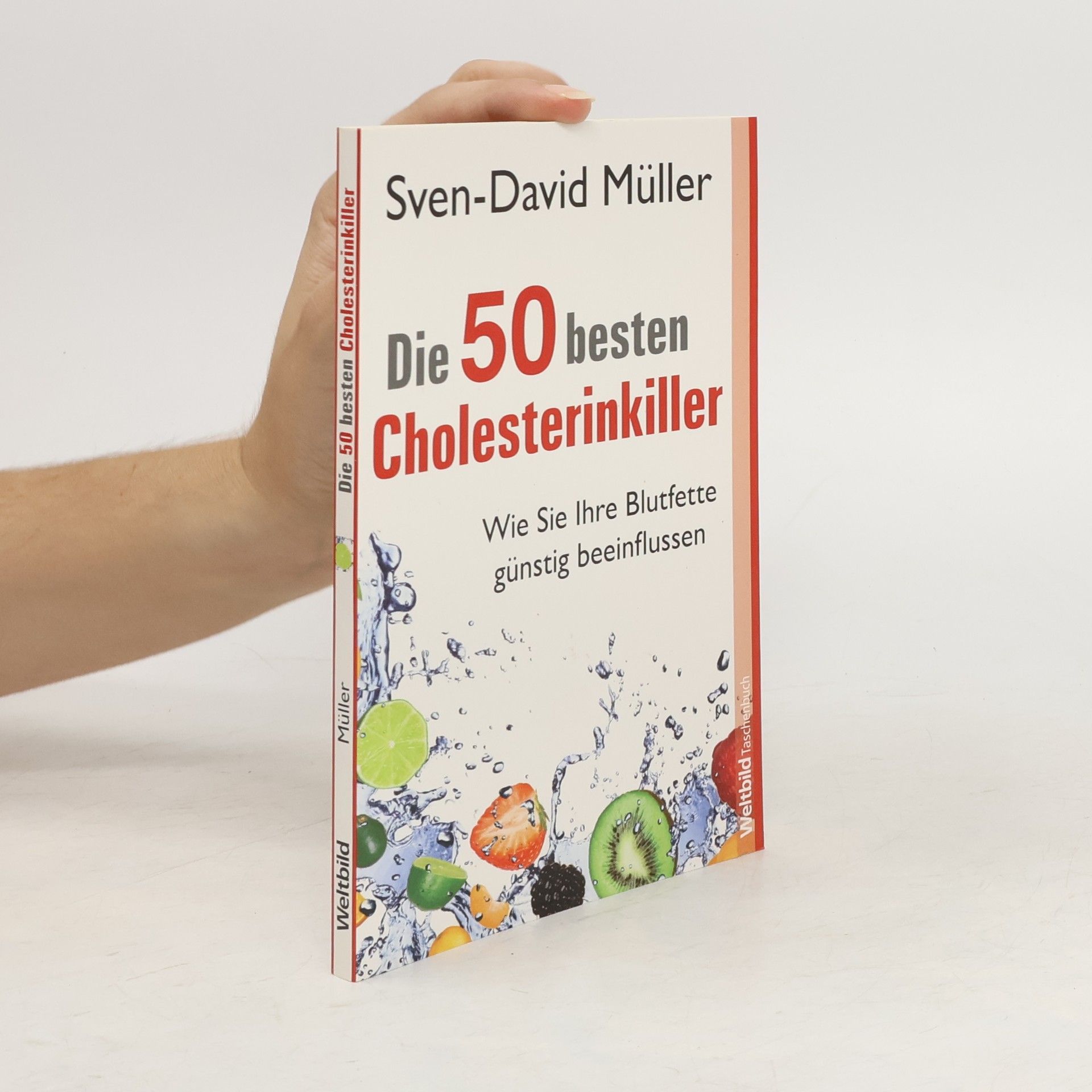 David Müller Die 50 besten Cholesterinkiller