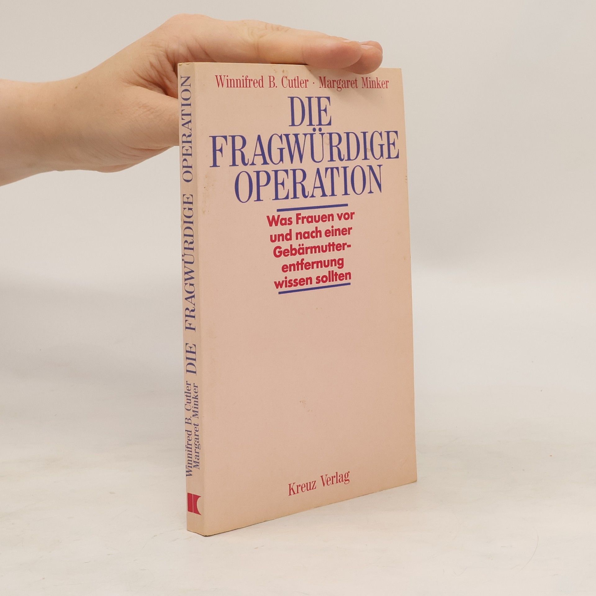 Winnifred B. Cutler Die fragwürdige Operation