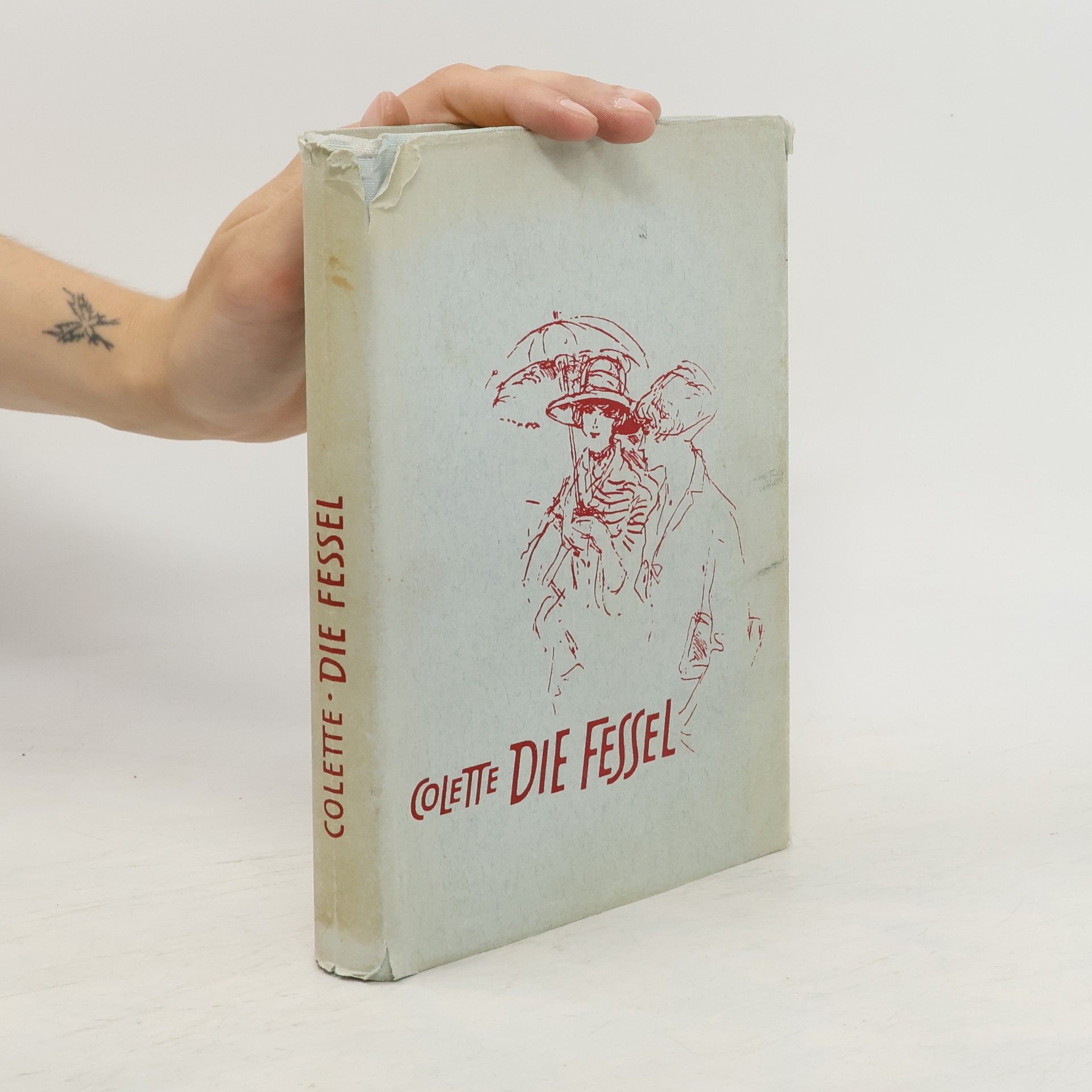 Sidonie Gabrielle Colette Die Fessel