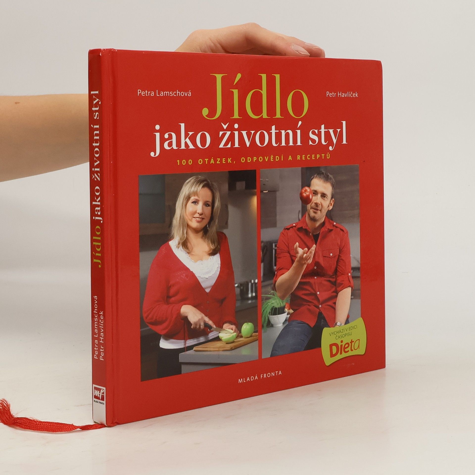 Petra Lamschová Jídlo jako životní styl, aneb 100 otázek, odpovědí a receptů
