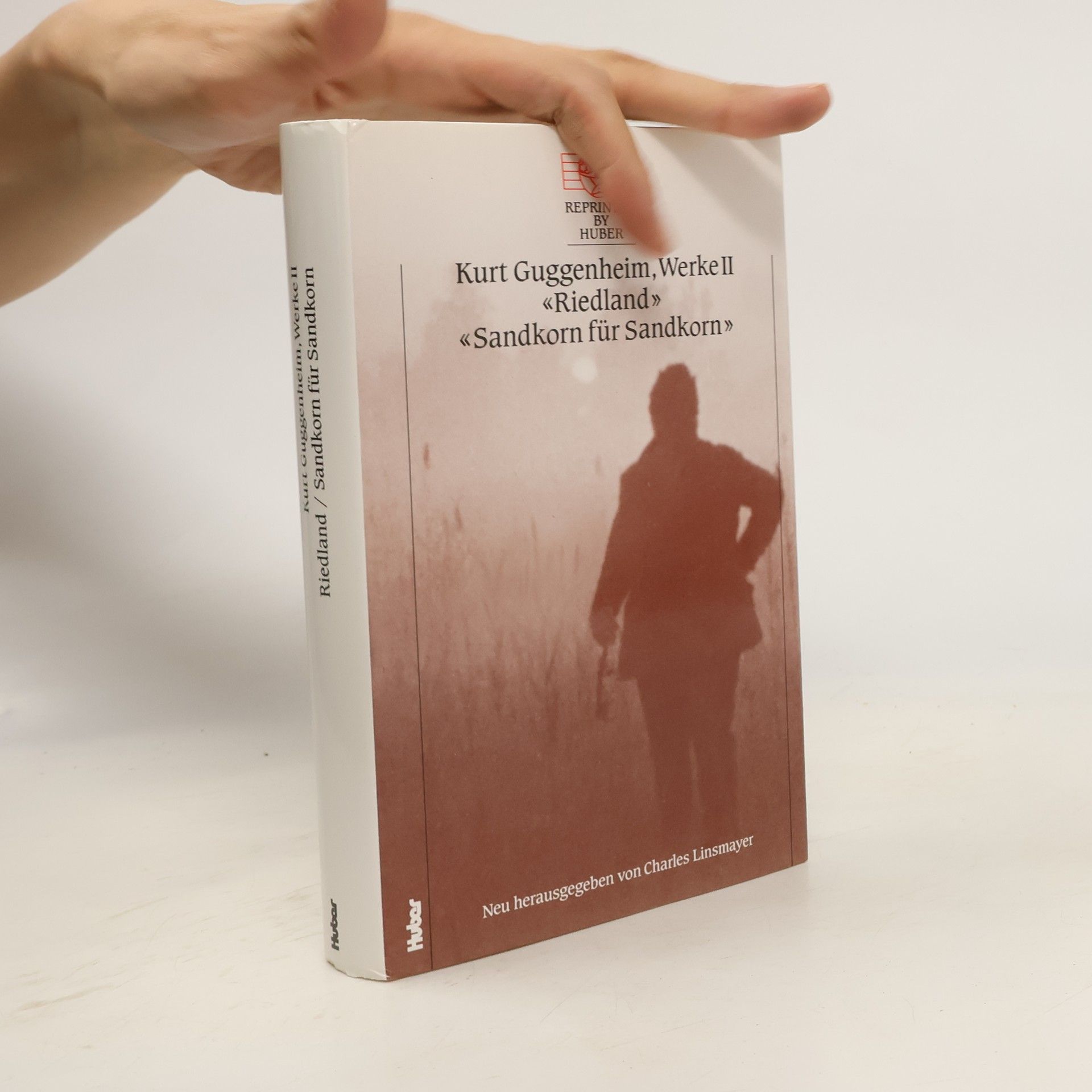 Kurt Guggenheim Riedland ; Sandkorn für Sandkorn. Werke II