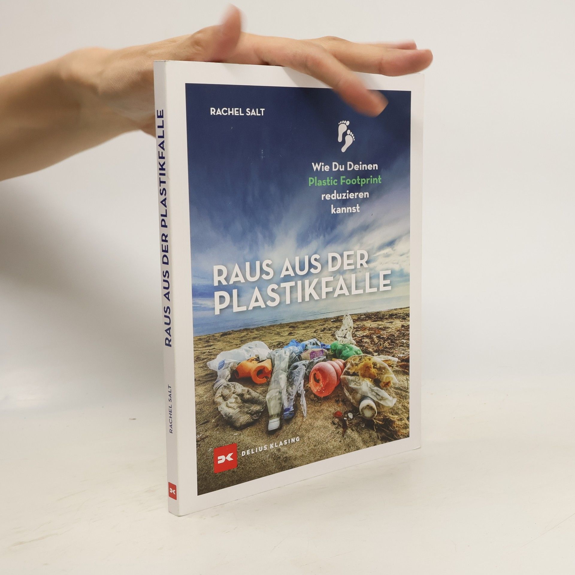 Rachel Salt Raus aus der Plastikfalle