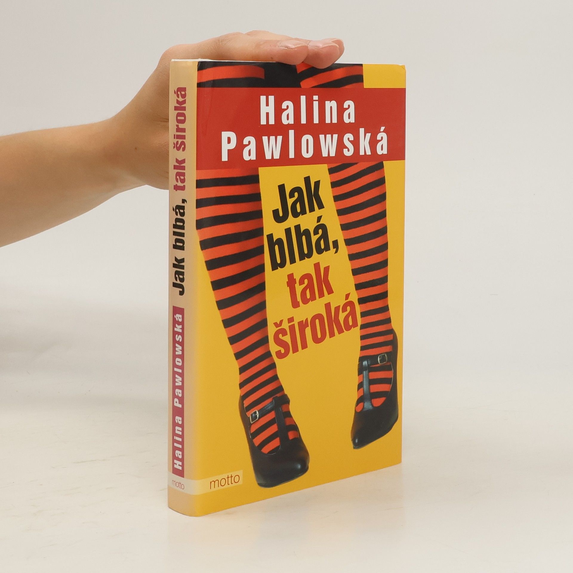 Halina Pawlowská Jak blbá, tak široká
