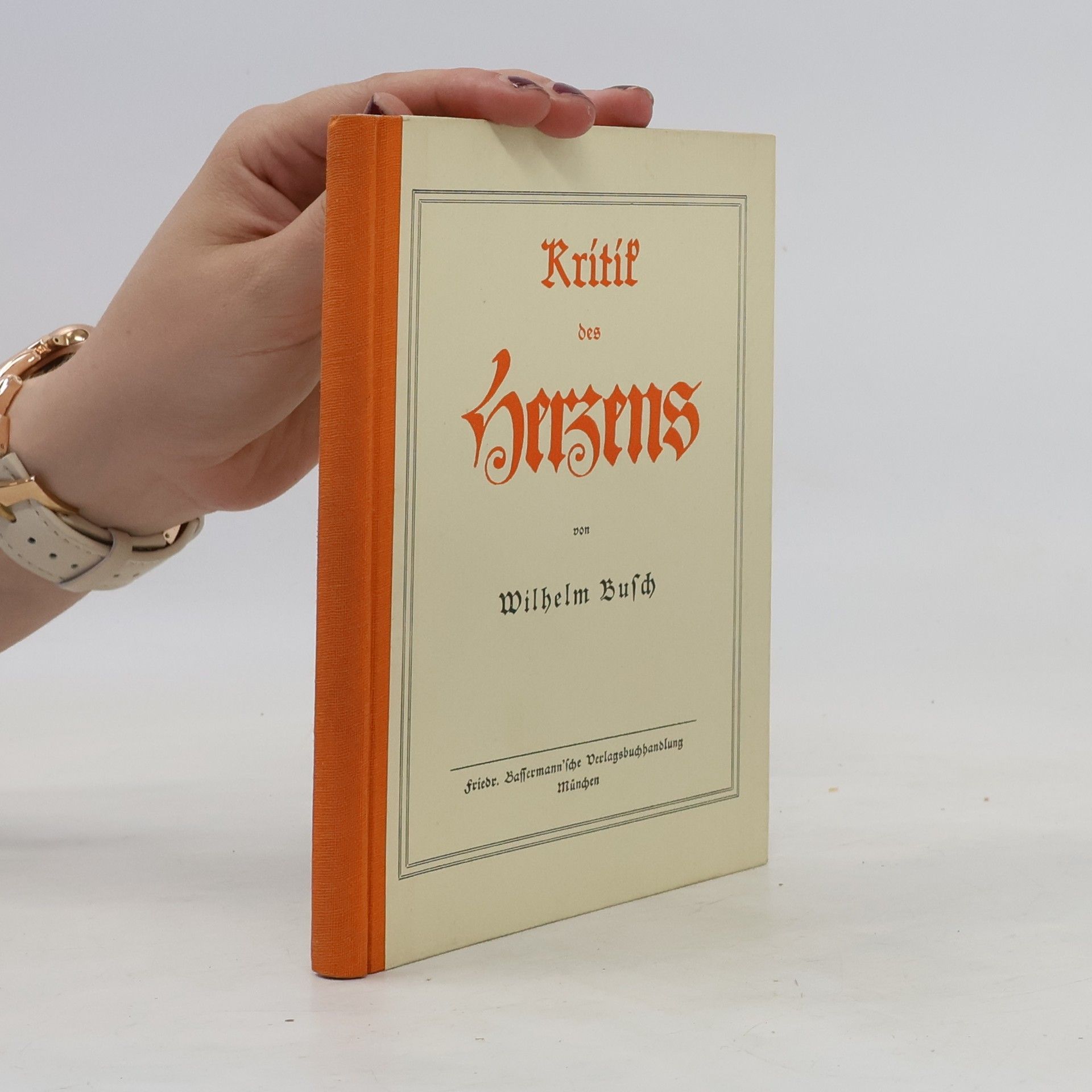 Wilhelm Busch Kritik des Herzens