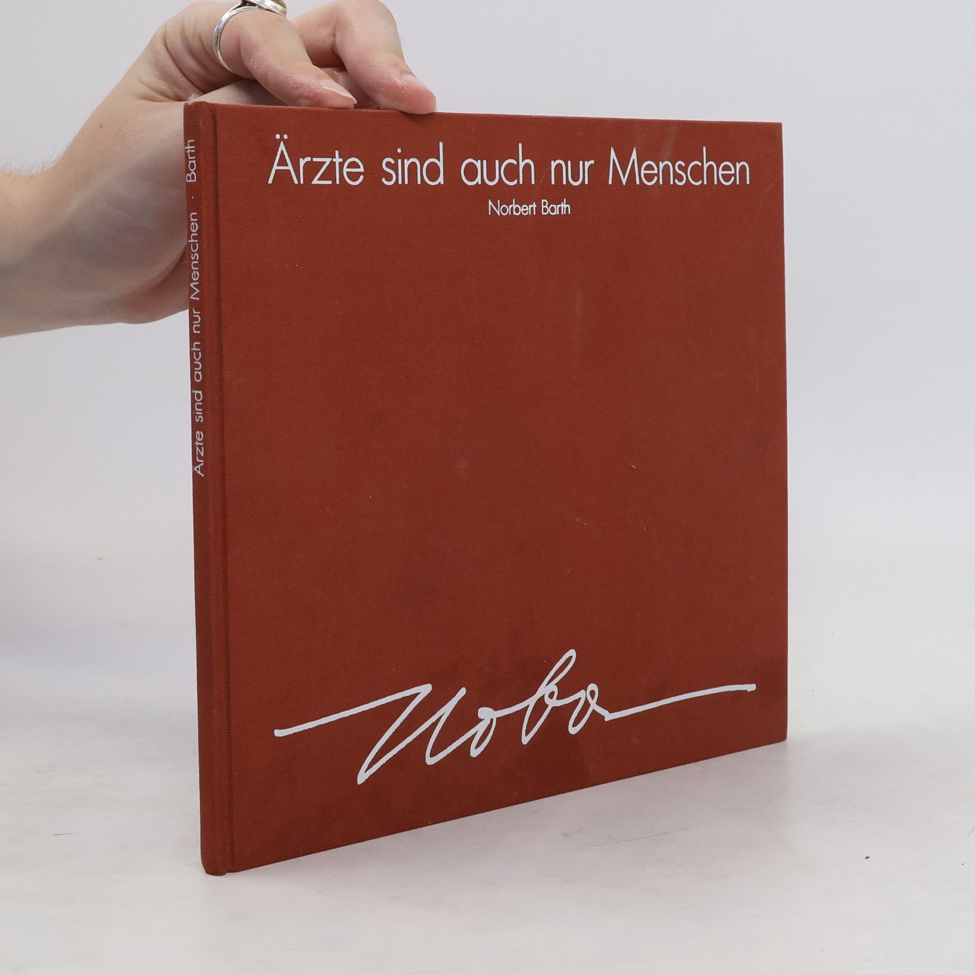 Norbert Barth Ärzte sind auch nur Menschen