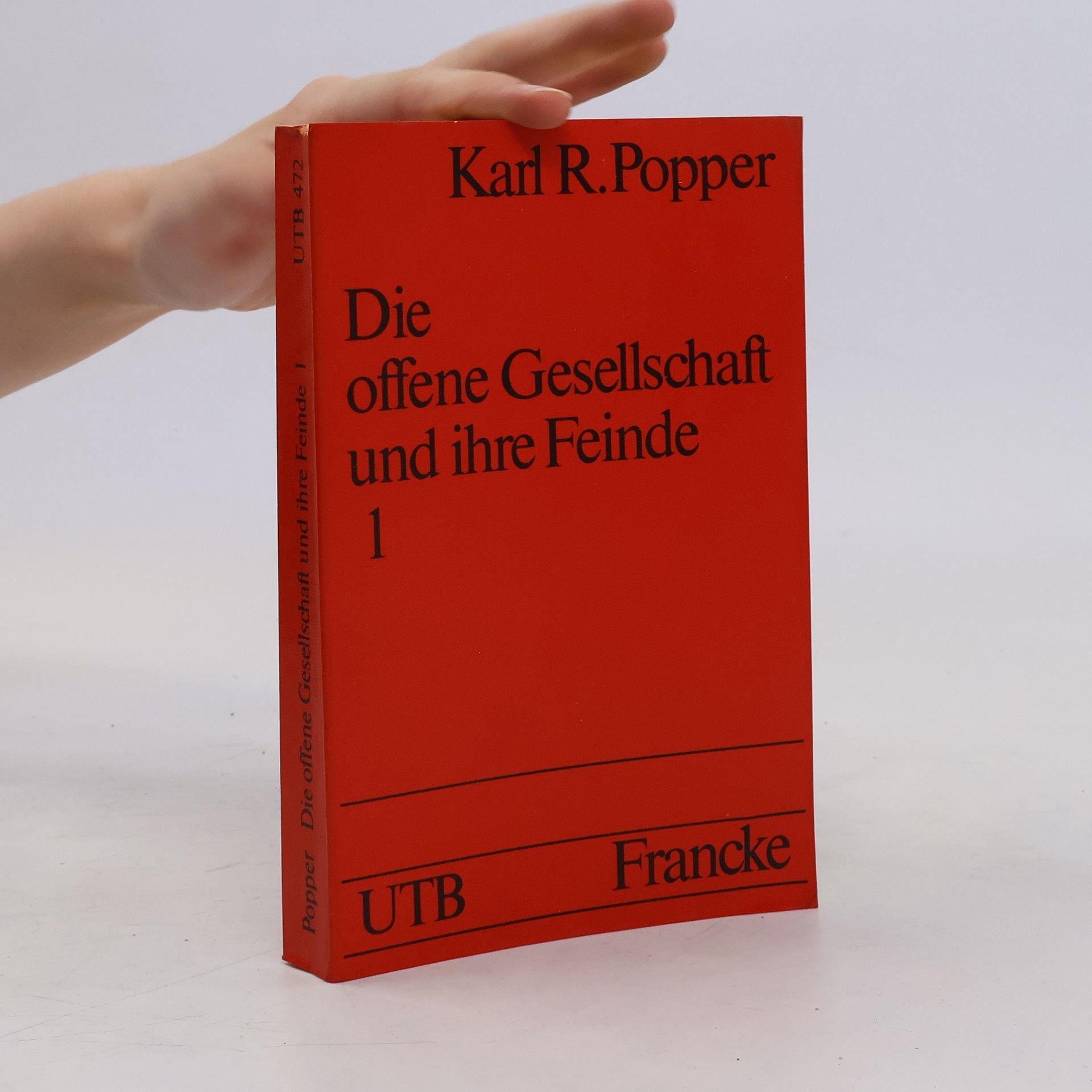 Karl Popper Die offene Gesellschaft und ihre Feinde 1