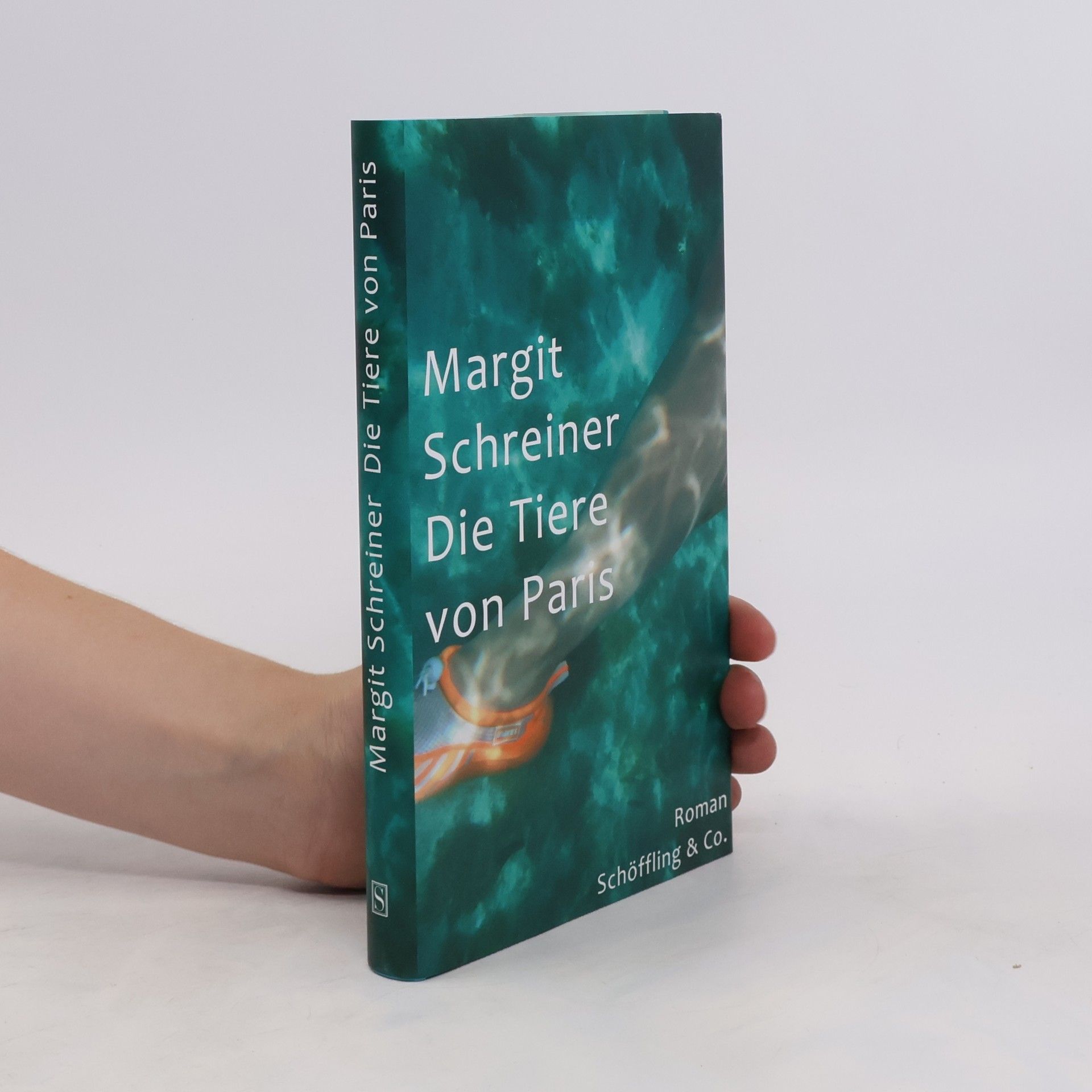Margit Schreiner Die Tiere von Paris : Roman