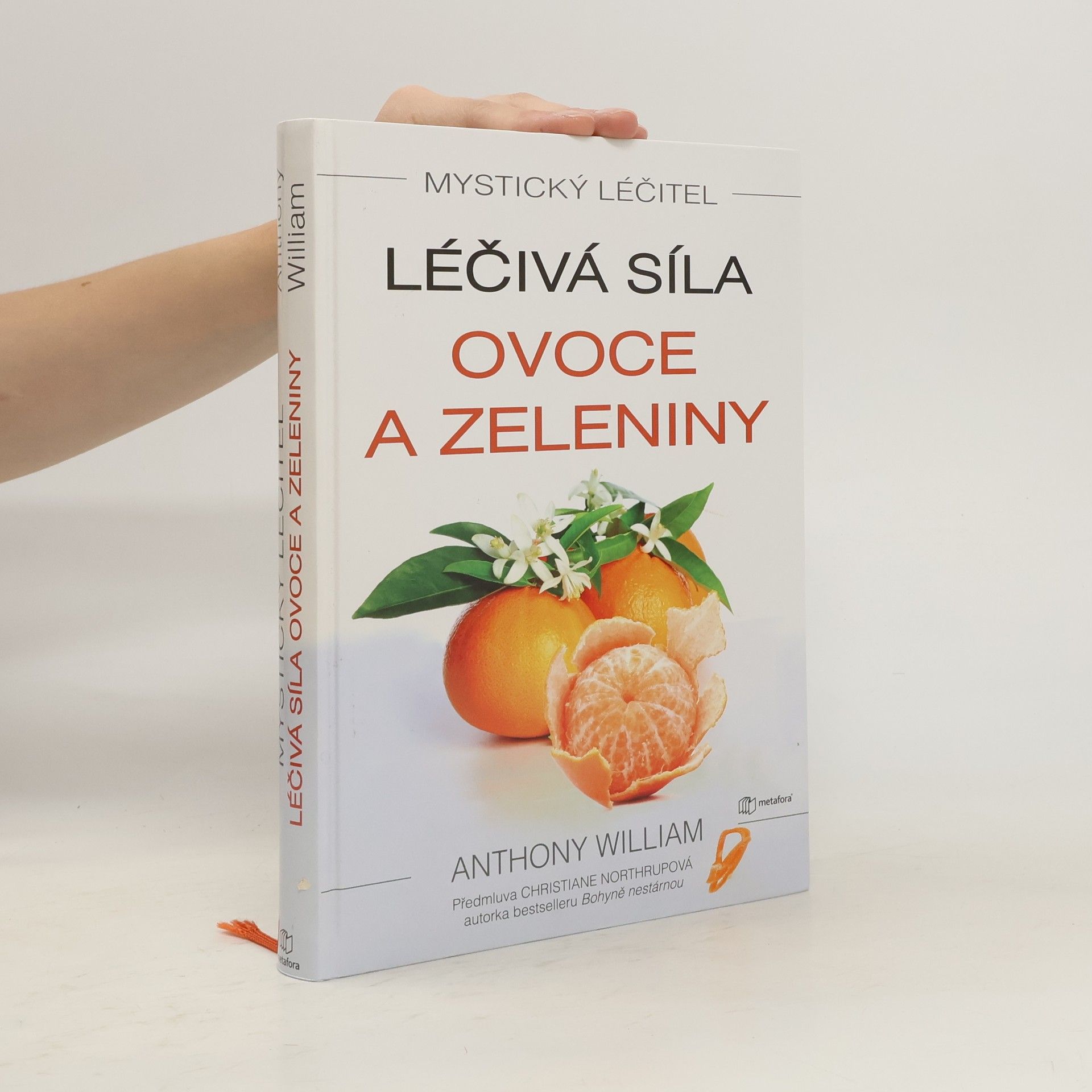 Anthony William Léčivá síla ovoce a zeleniny