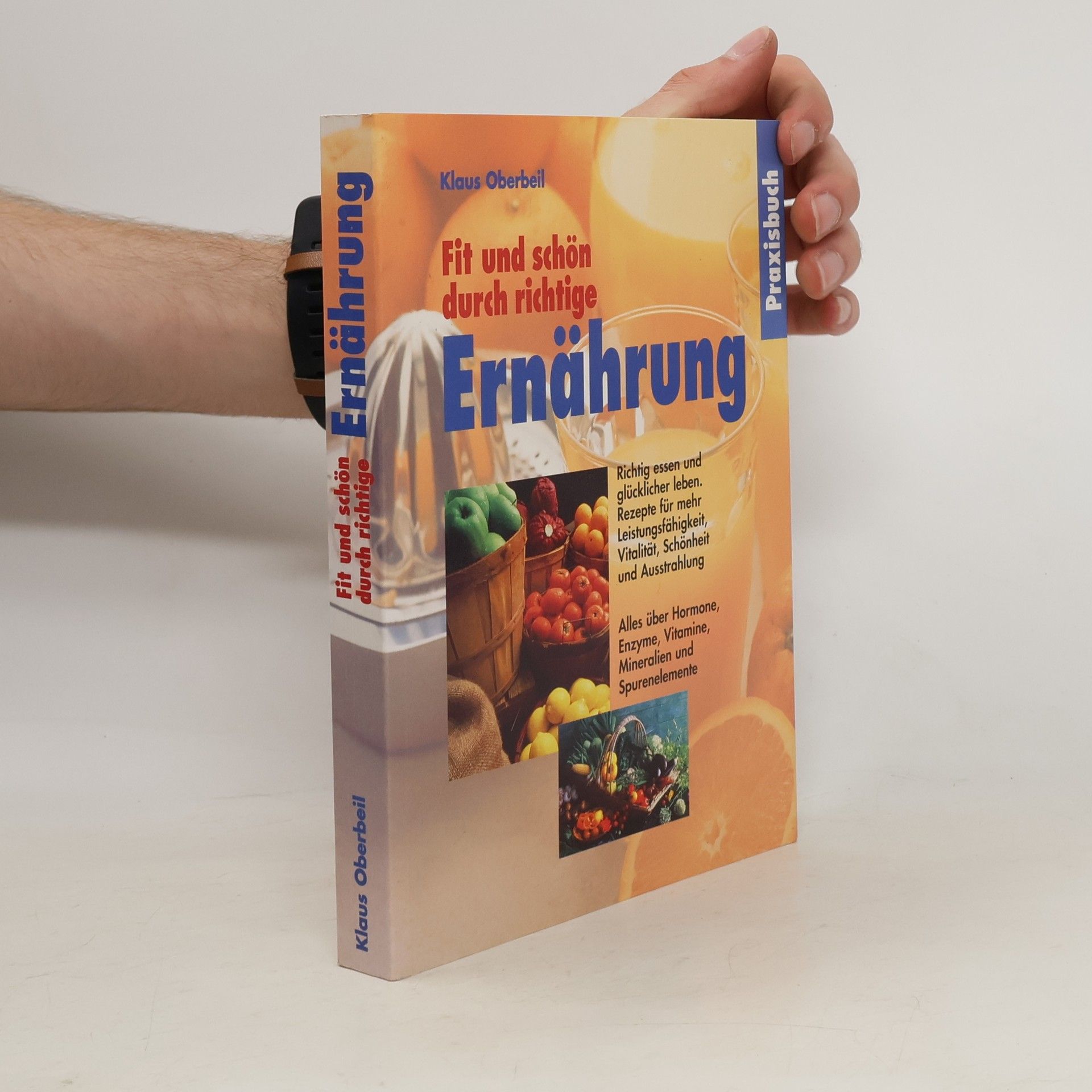 Klaus Oberbeil Fit und schön durch richtige Ernährung