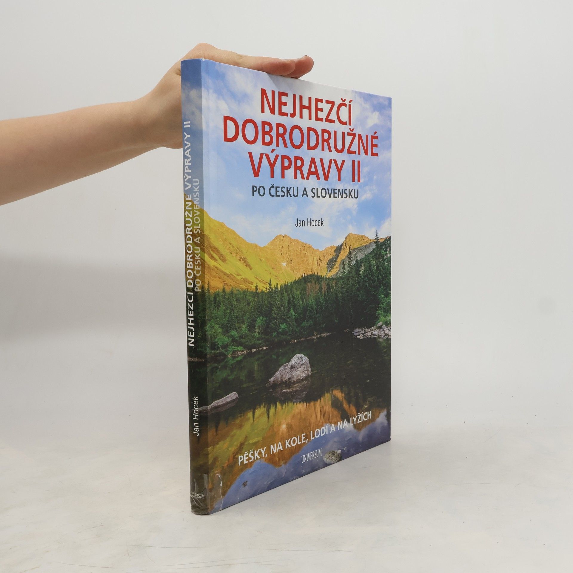 Jan Hocek Nejhezčí dobrodružné výpravy II : po Česku a Slovensku