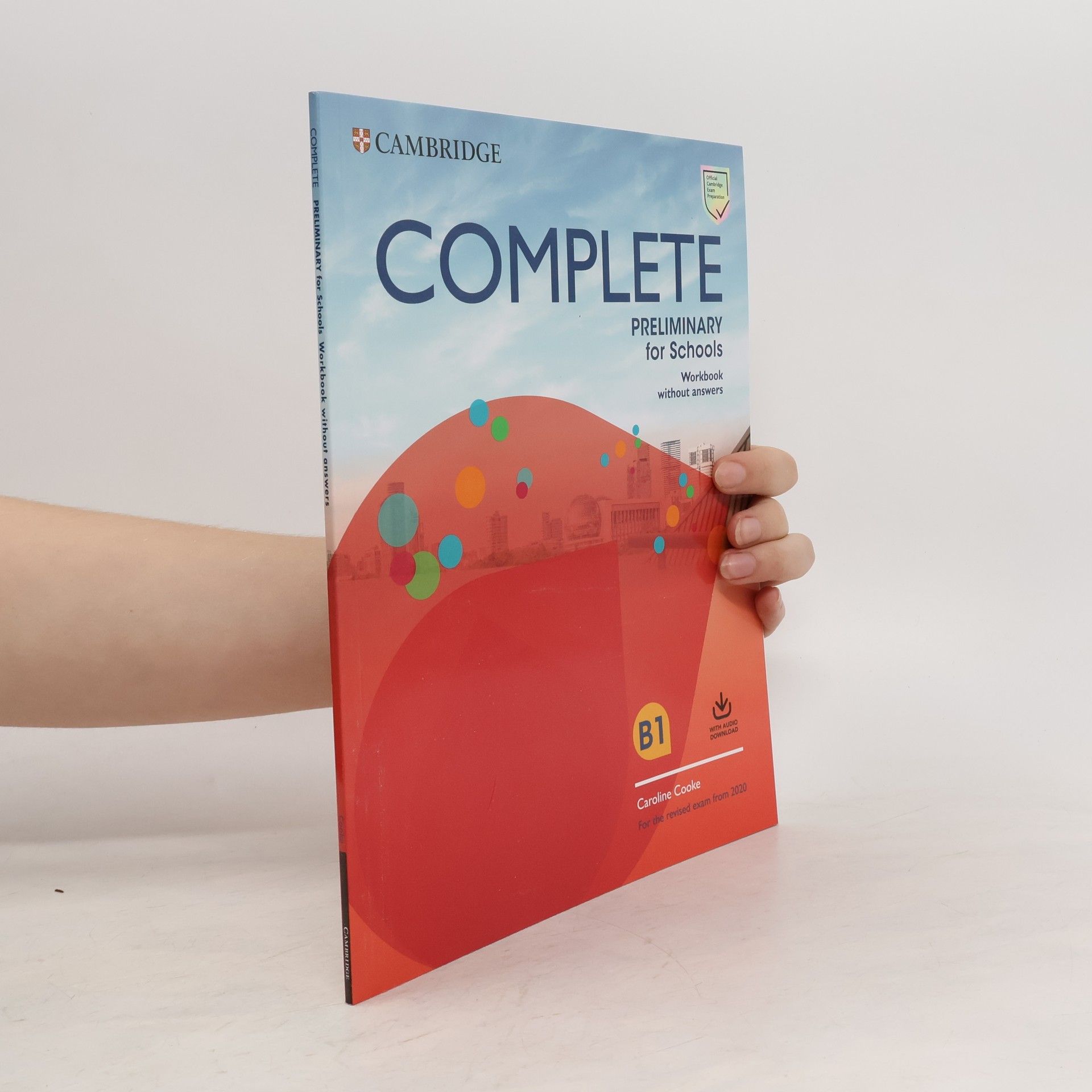Caroline Cooke Complete Preliminary for Schools Workbook without Answers with Audio Download