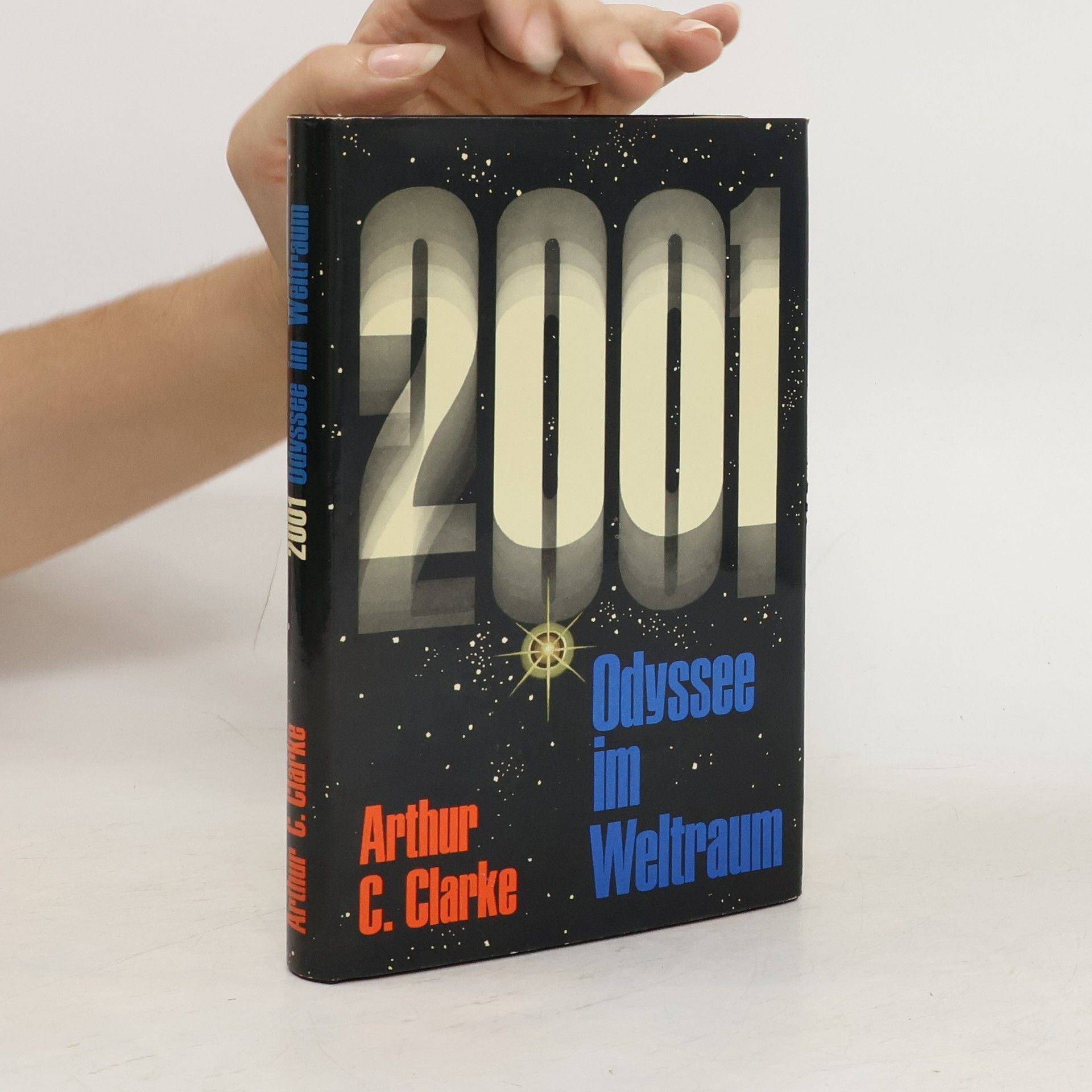 Arthur Charles Clarke 2001. Odyssee im Weltraum