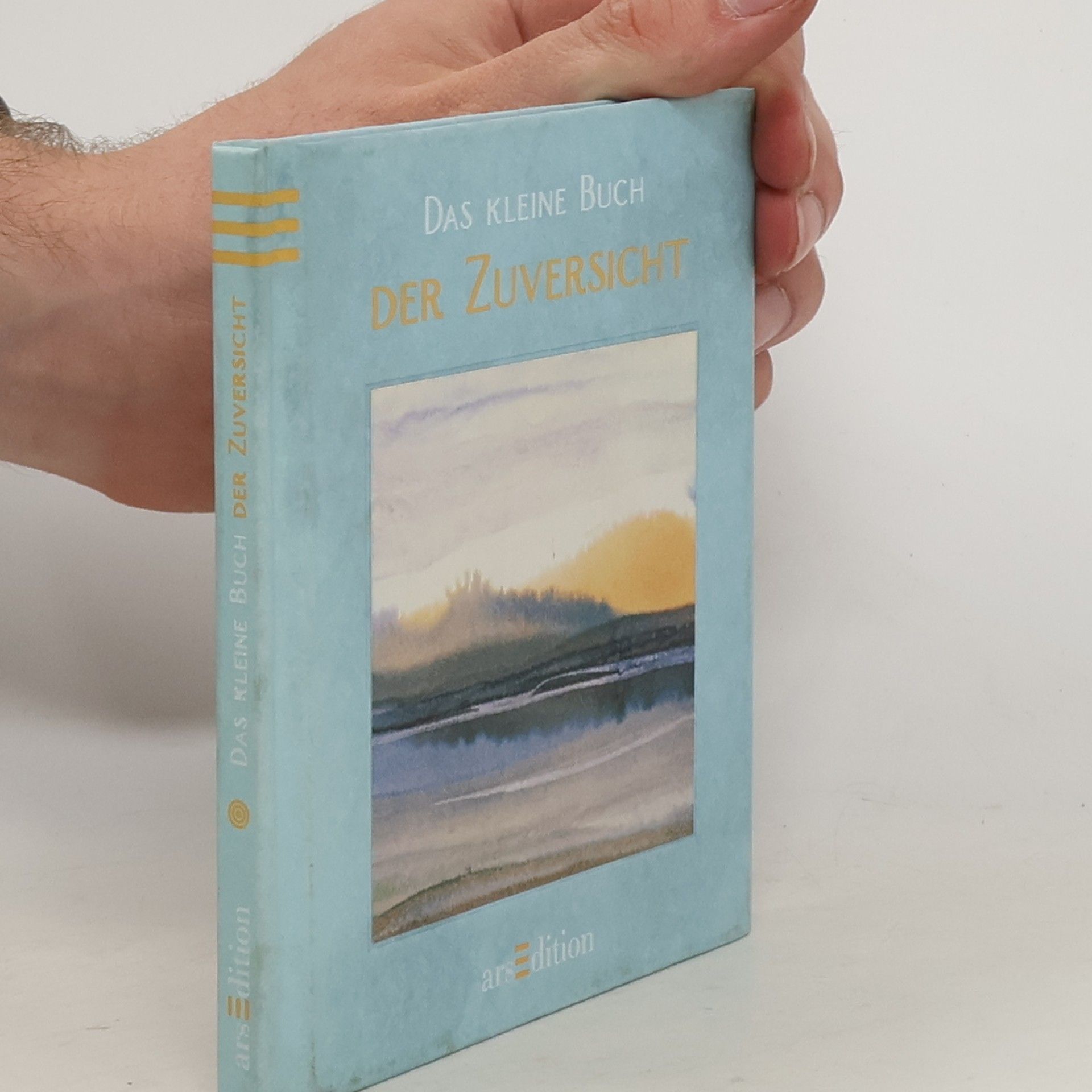 Hans Kruppa Das kleine Buch der Zuversicht