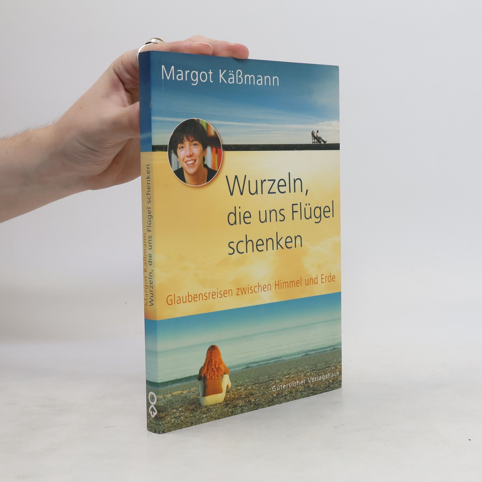 Margot Käßmann Wurzeln, die uns Flügel schenken
