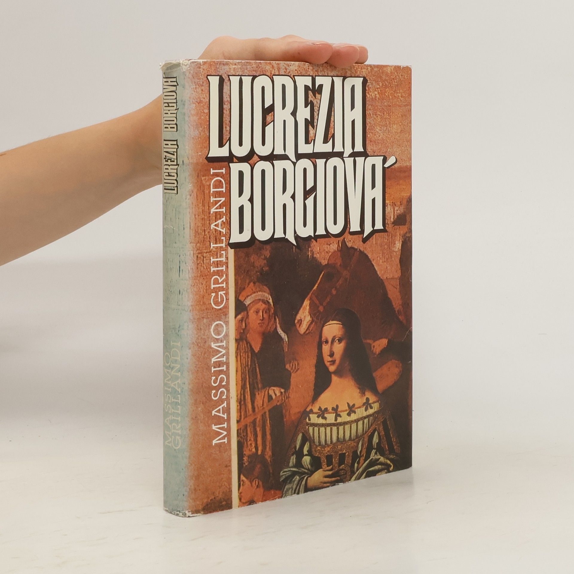 Massimo Grillandi Lucrezia Borgiová