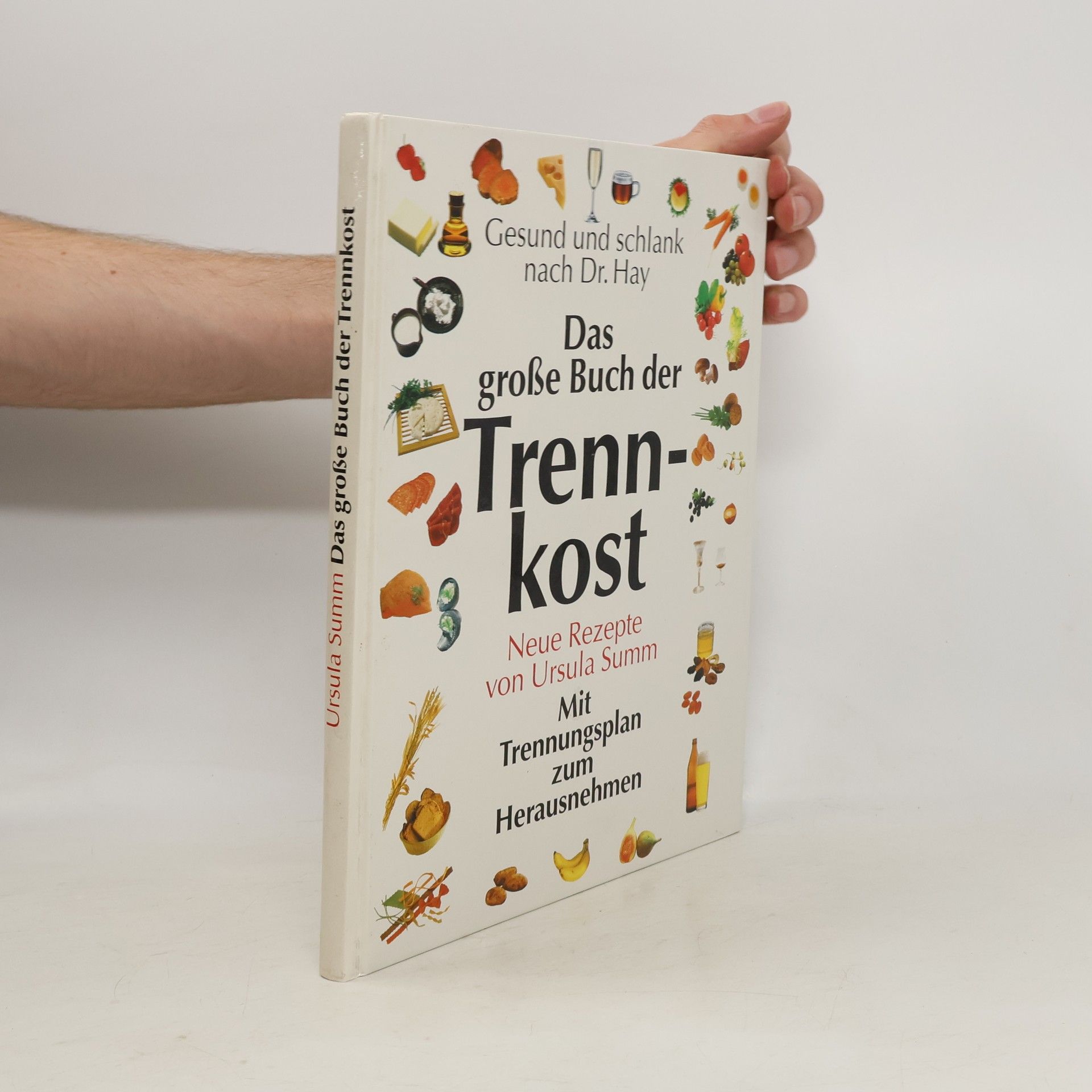 Ursula Summ Das große Buch der Trennkost