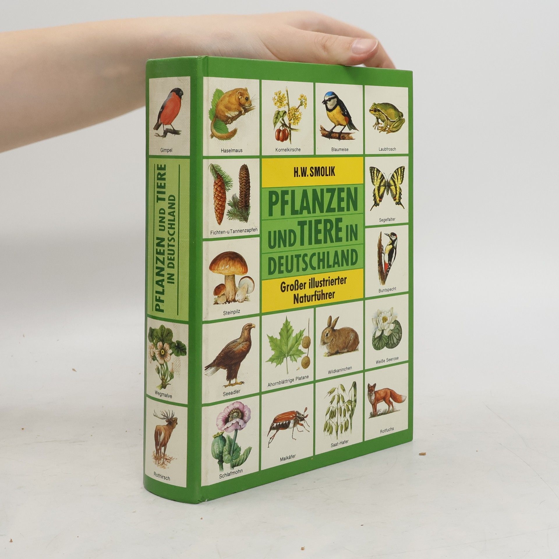 H. W. Smolik Pflanzen und Tiere in Deutschland